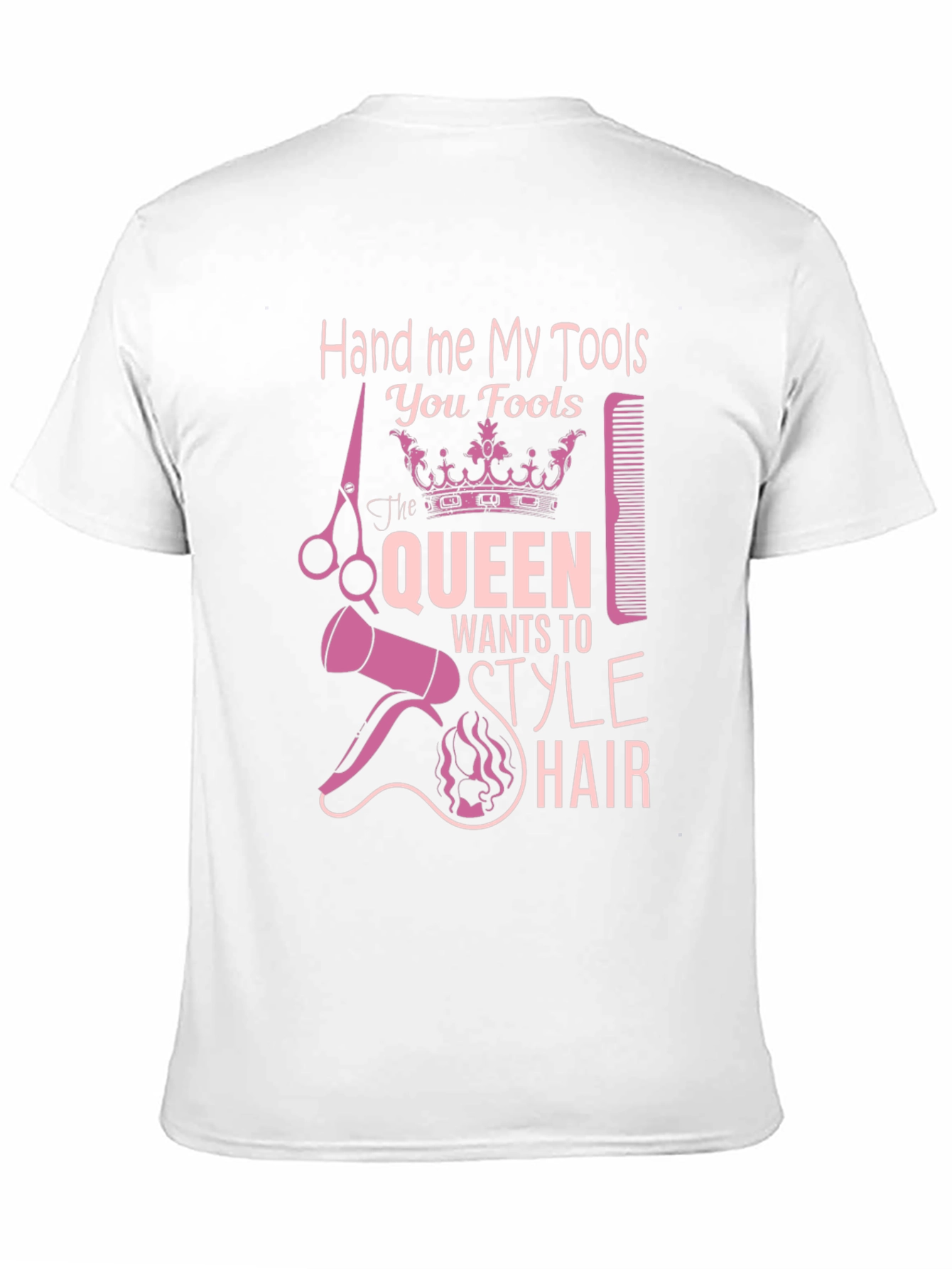 Hand Me My Tools T-Shirt - Queen Style Hair