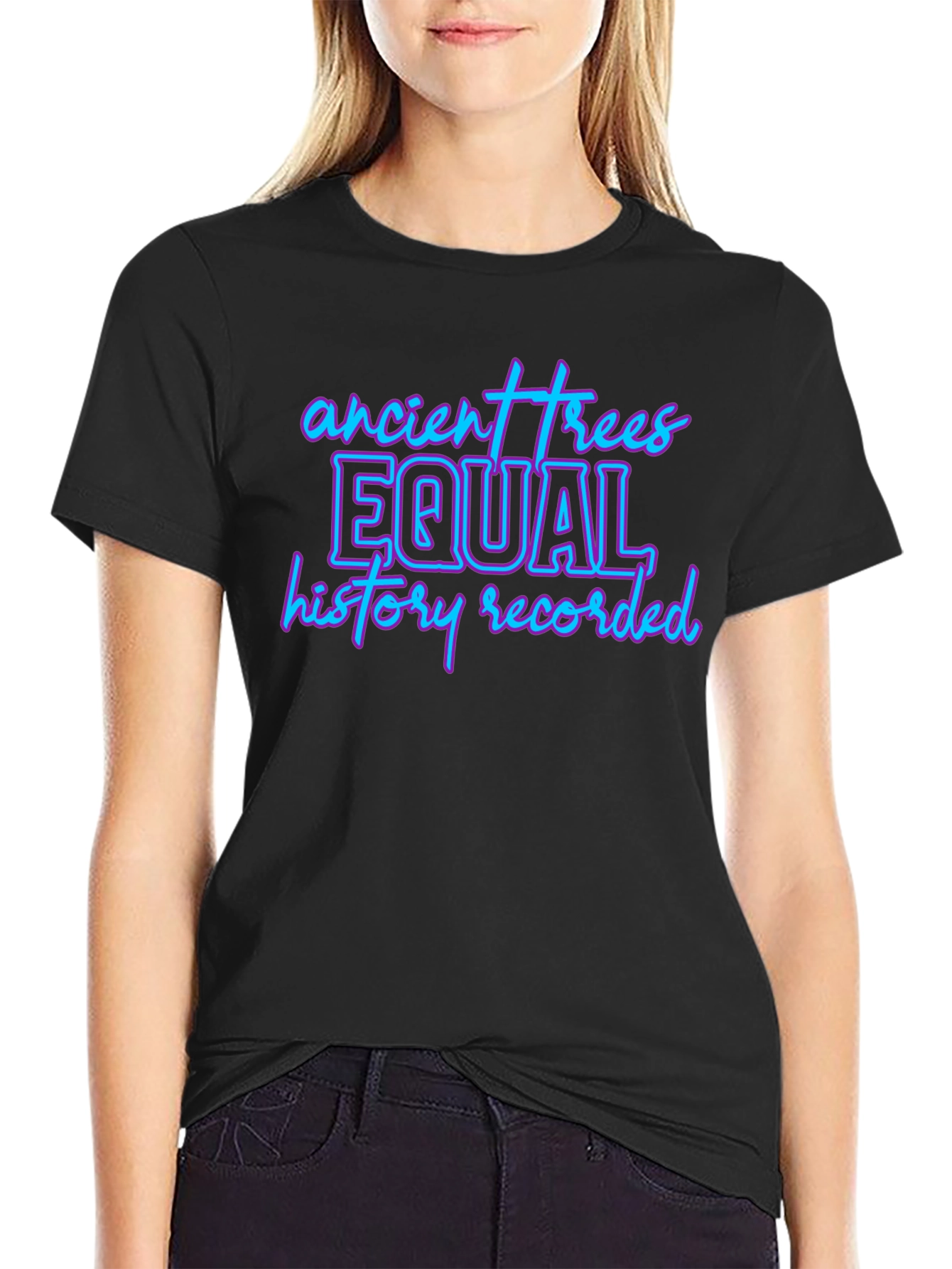 Ancient Trees Equal History Tee