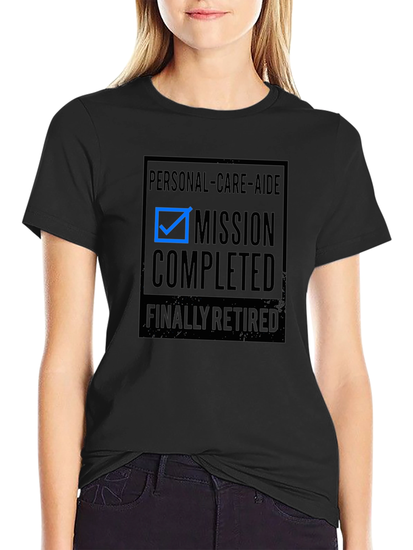 Personal-Care-Aide Retirement Mission Completed T-Shirt