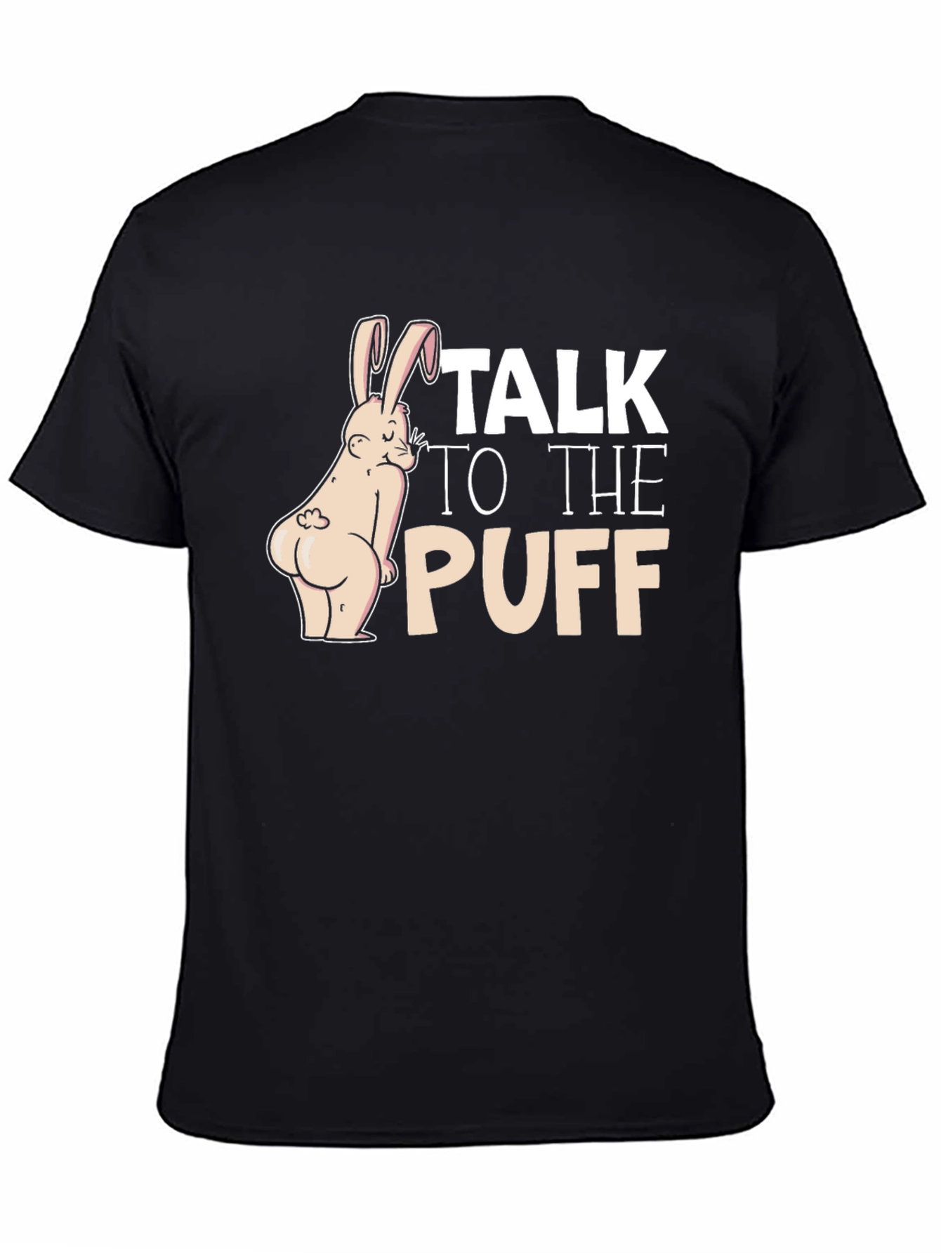 Talk To The Puff Funny Bunny Black T-Shirt