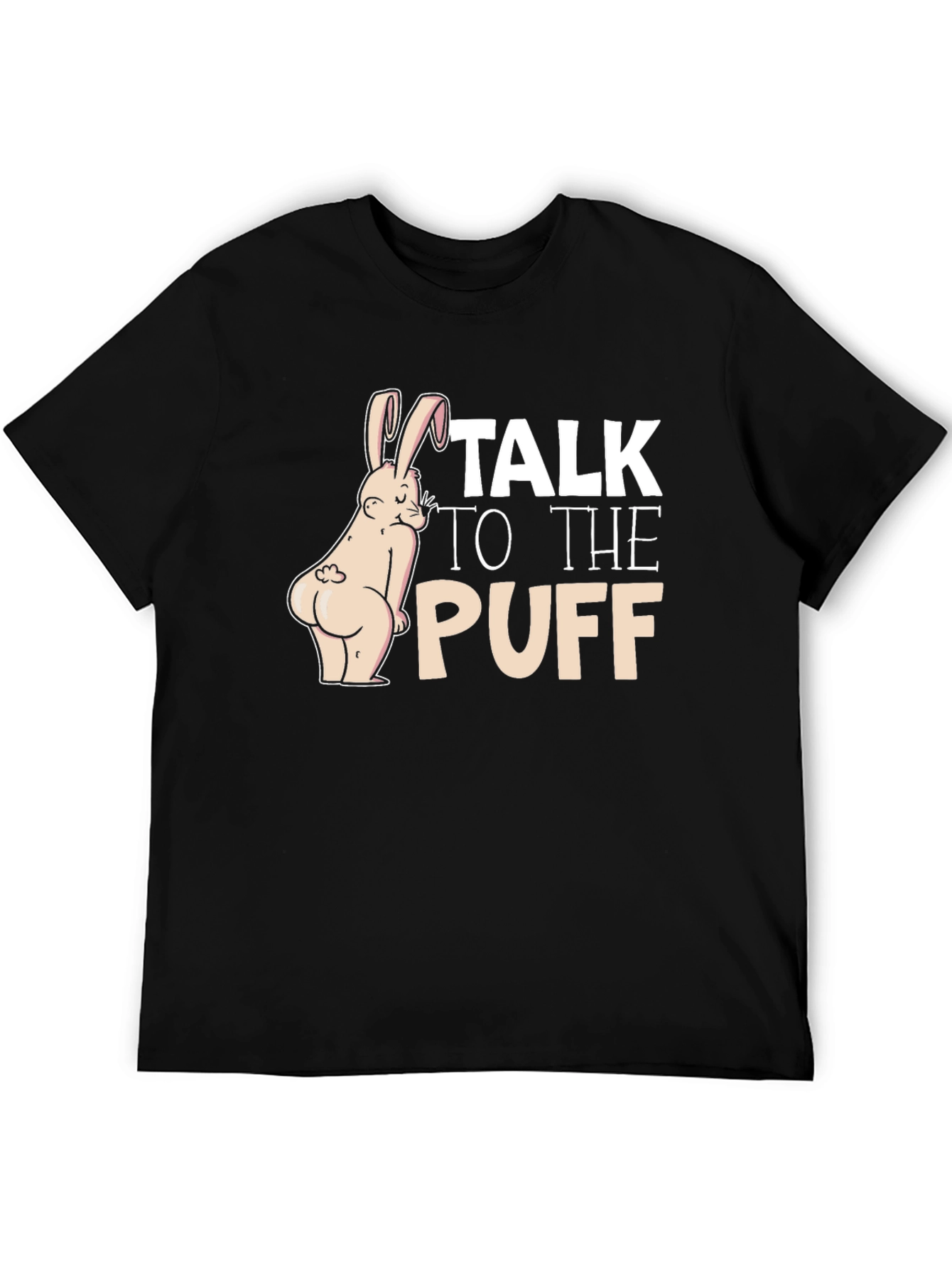 Talk To The Puff Funny Bunny Black T-Shirt