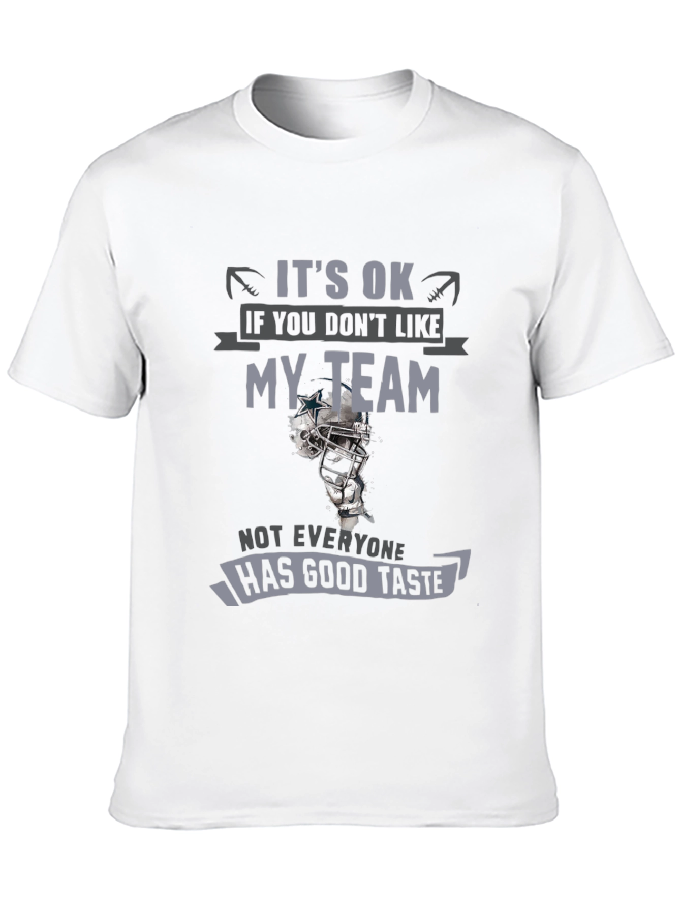 Funny Football Team Fan T-Shirt - Good Taste