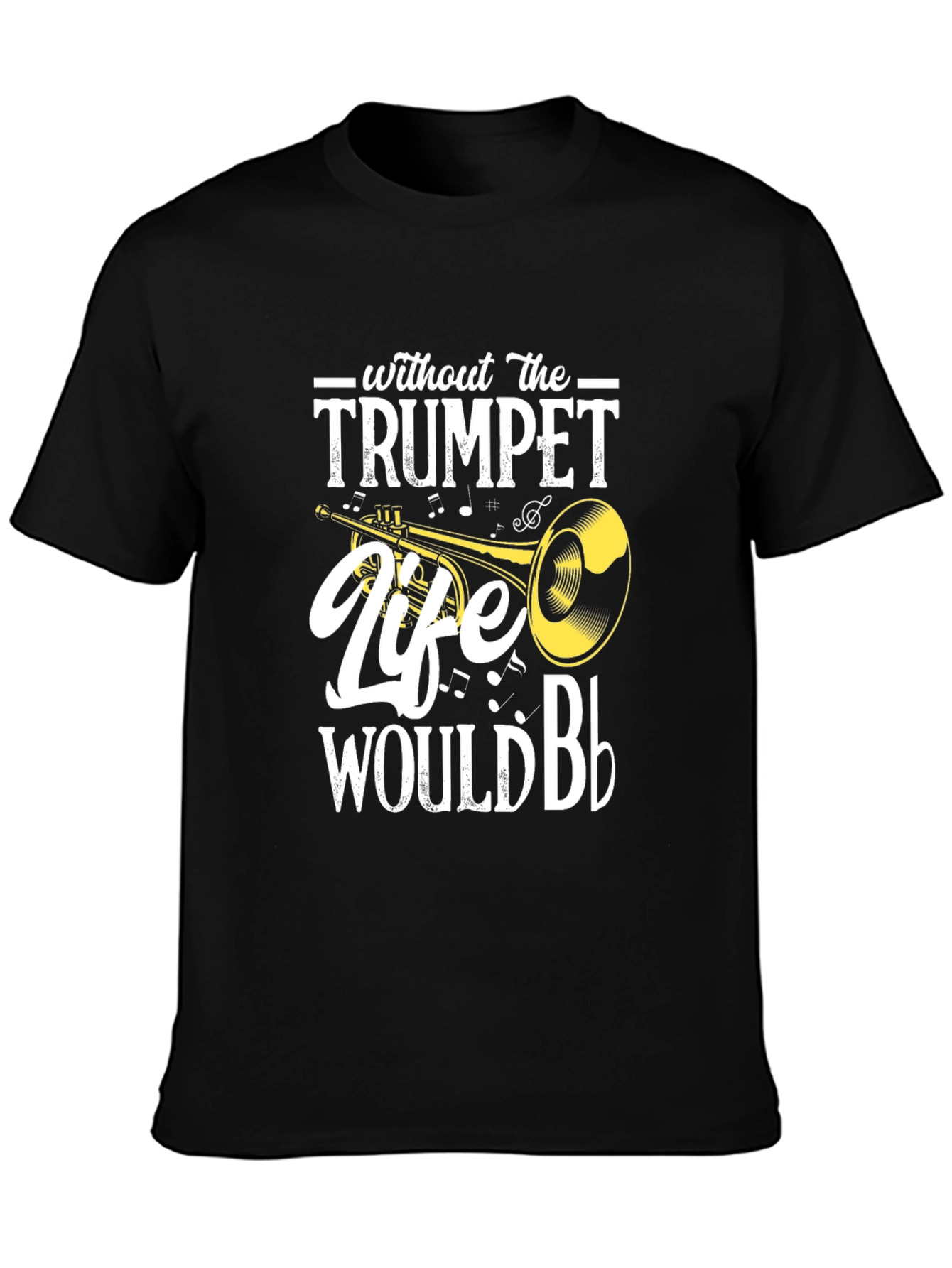 Trumpet Life T-Shirt - Music Lover Tee