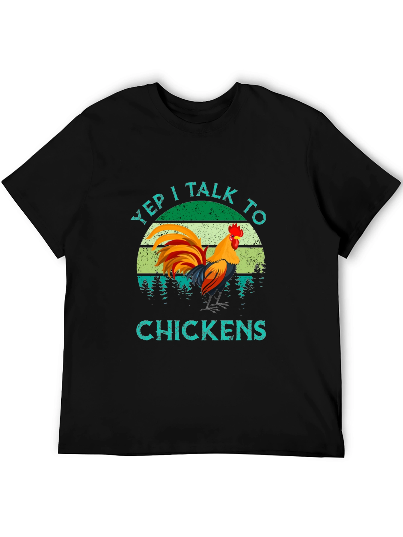 Yep I Talk to Chickens Graphic T-Shirt