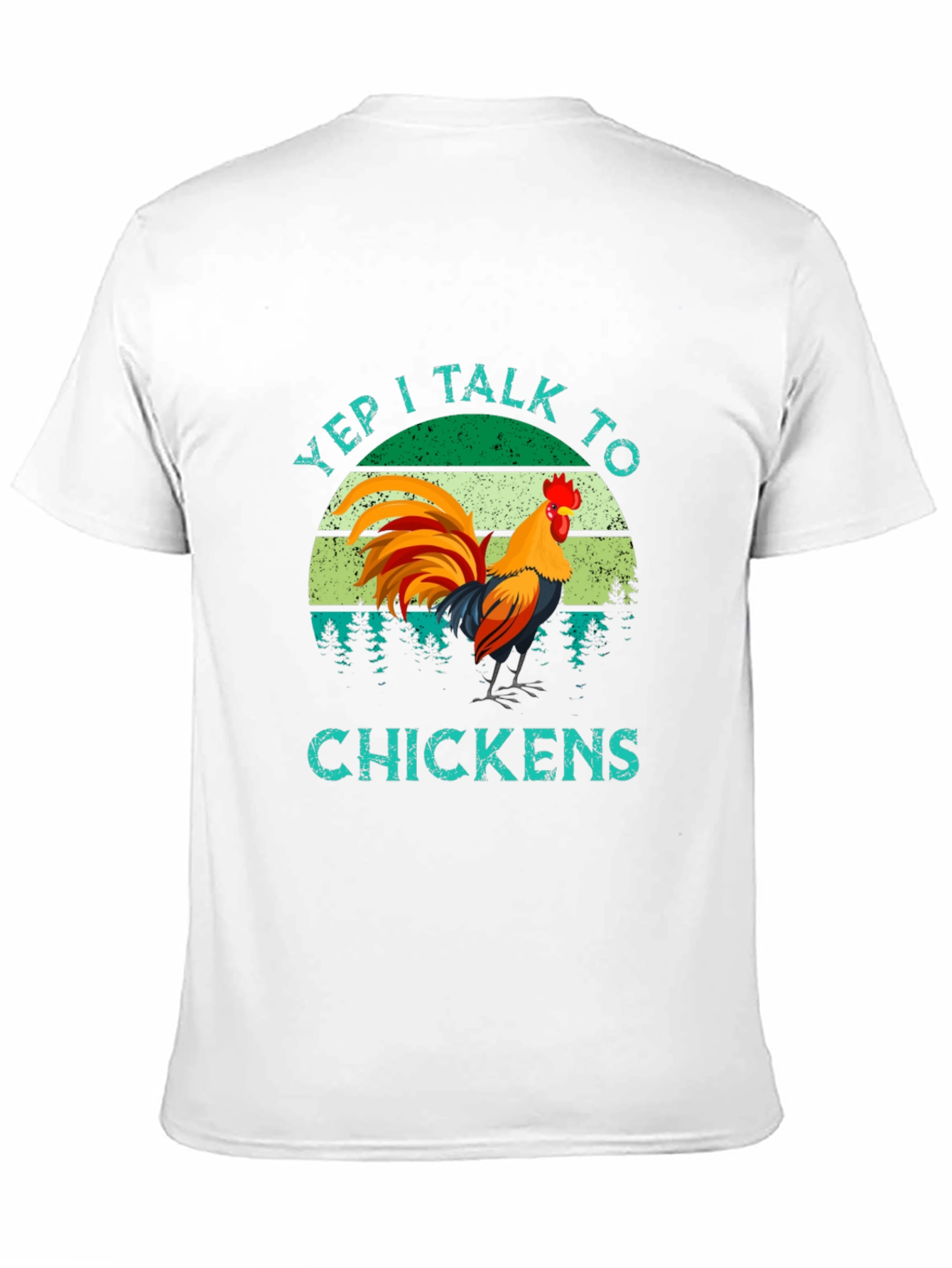 Yep I Talk to Chickens Graphic T-Shirt