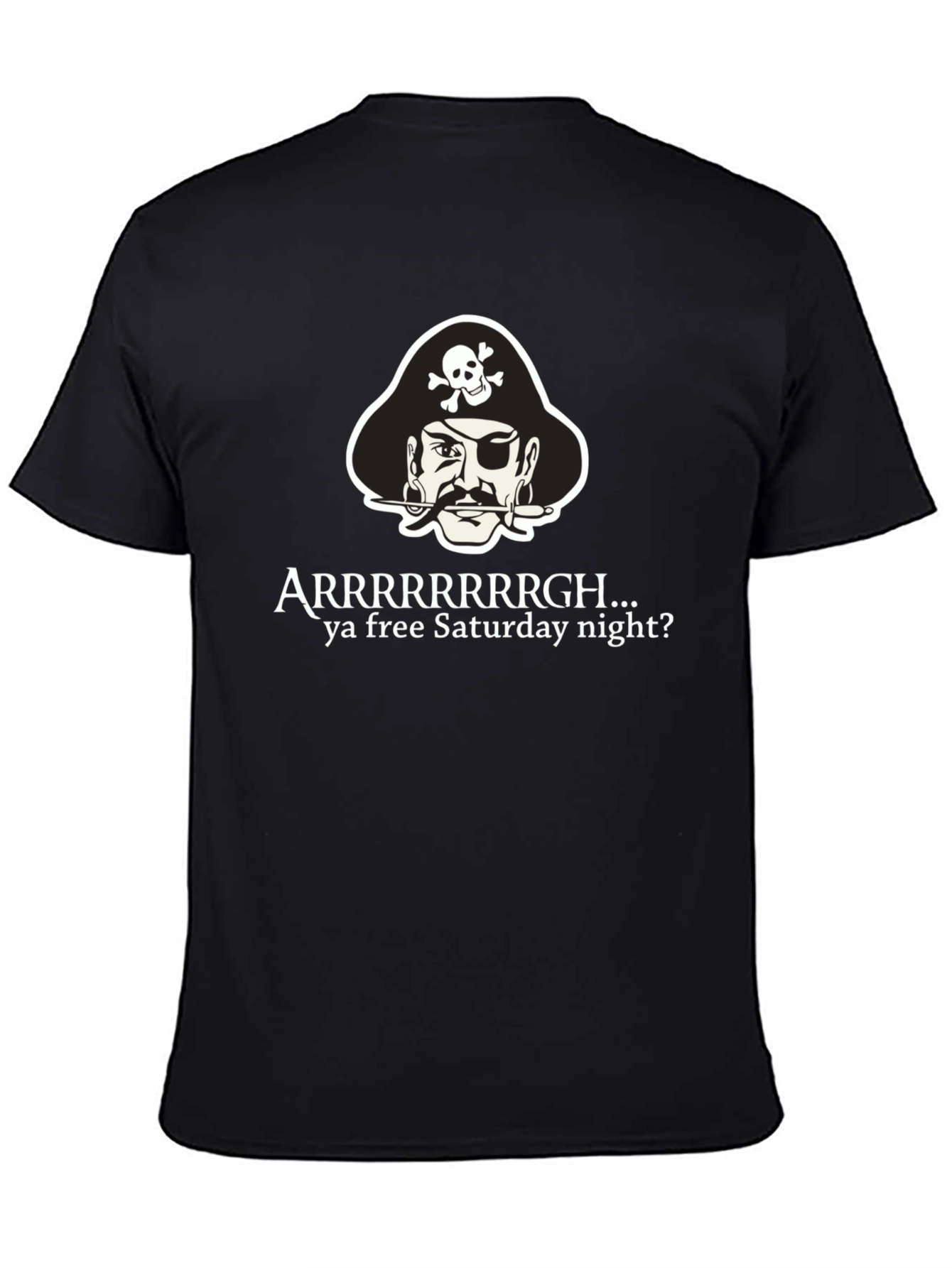 Arrrgh Pirate Saturday Night T-Shirt