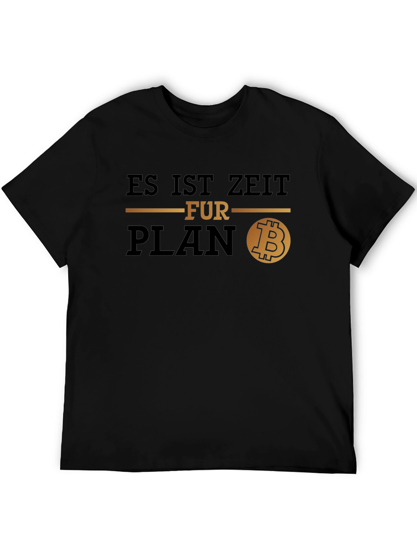 Es Ist Zeit Fur Plan B T-Shirt