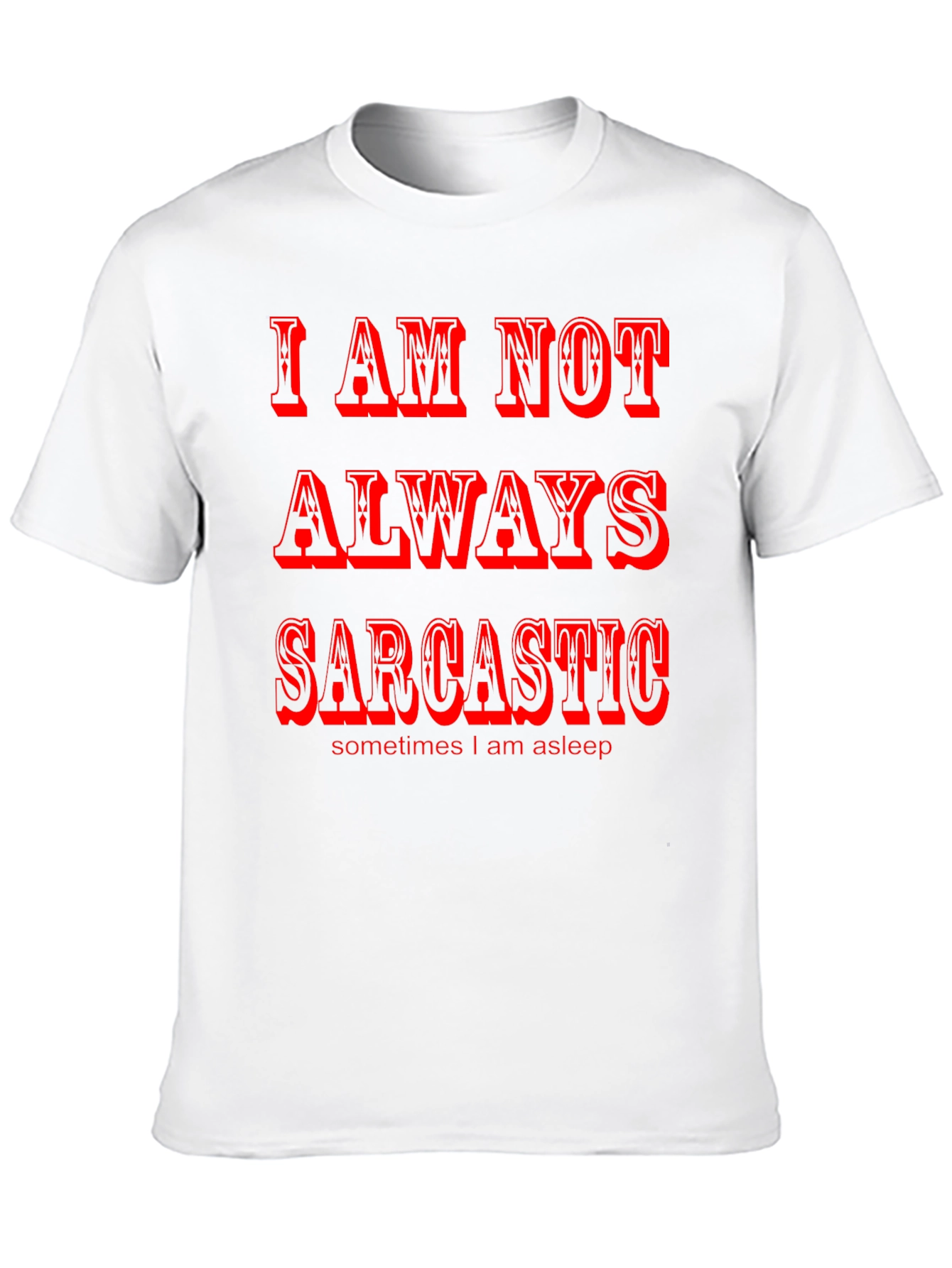 Sarcastic Humor Graphic Tee - Black