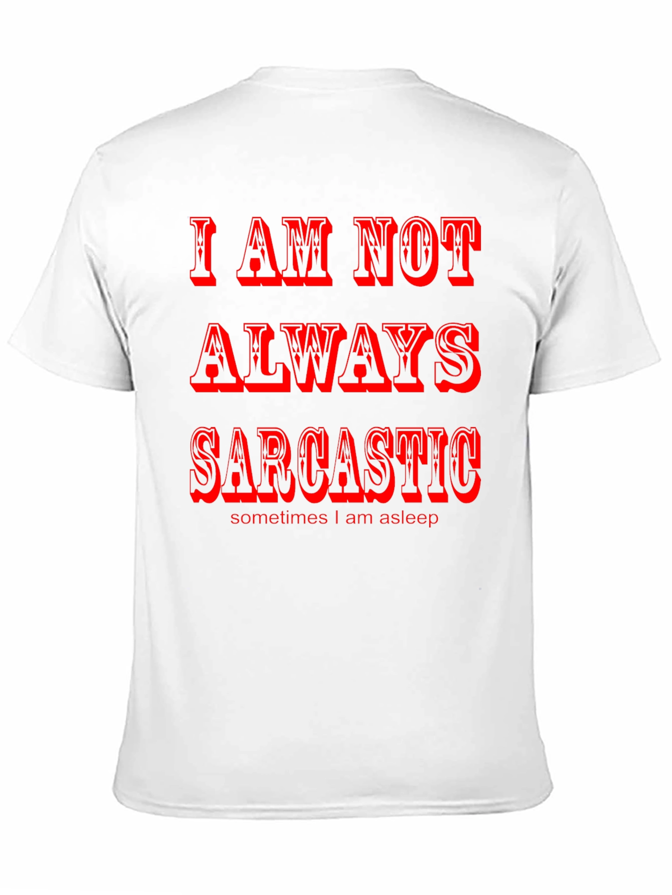 Sarcastic Humor Graphic Tee - Black