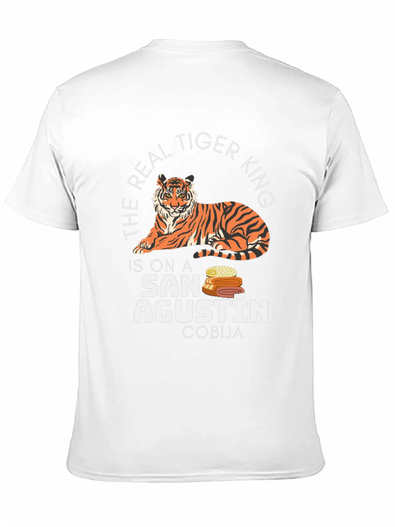 The Real Tiger King San Agustin Cobija T-Shirt