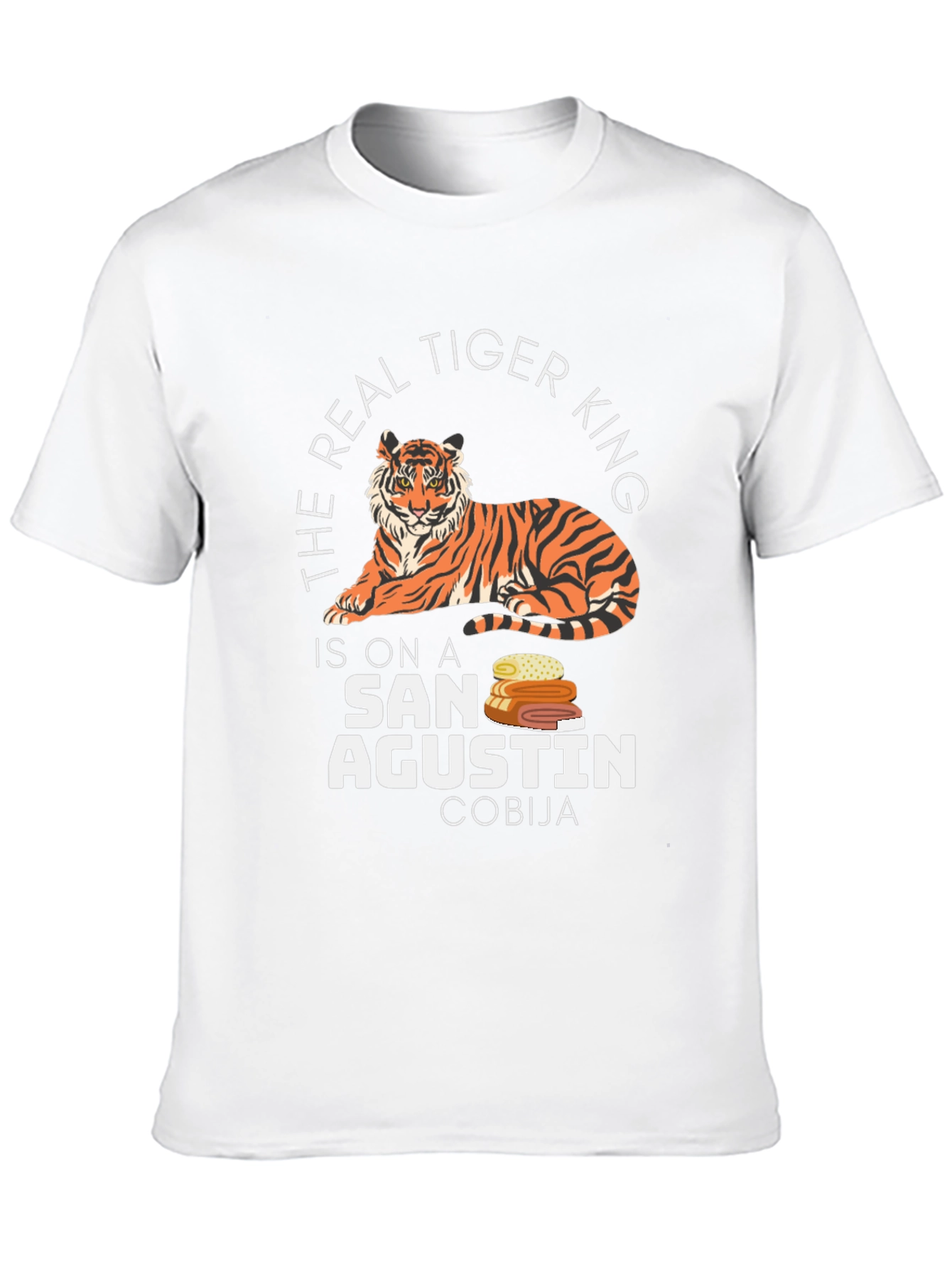 The Real Tiger King San Agustin Cobija T-Shirt