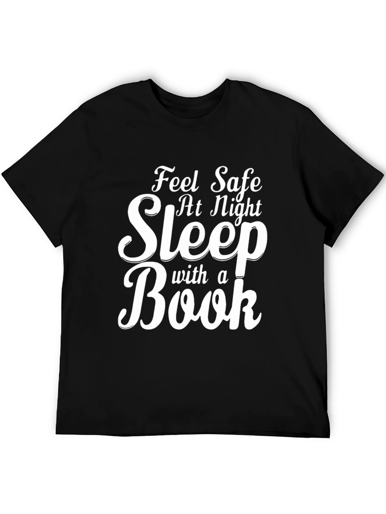 Feel Safe Sleep with a Book T-Shirt