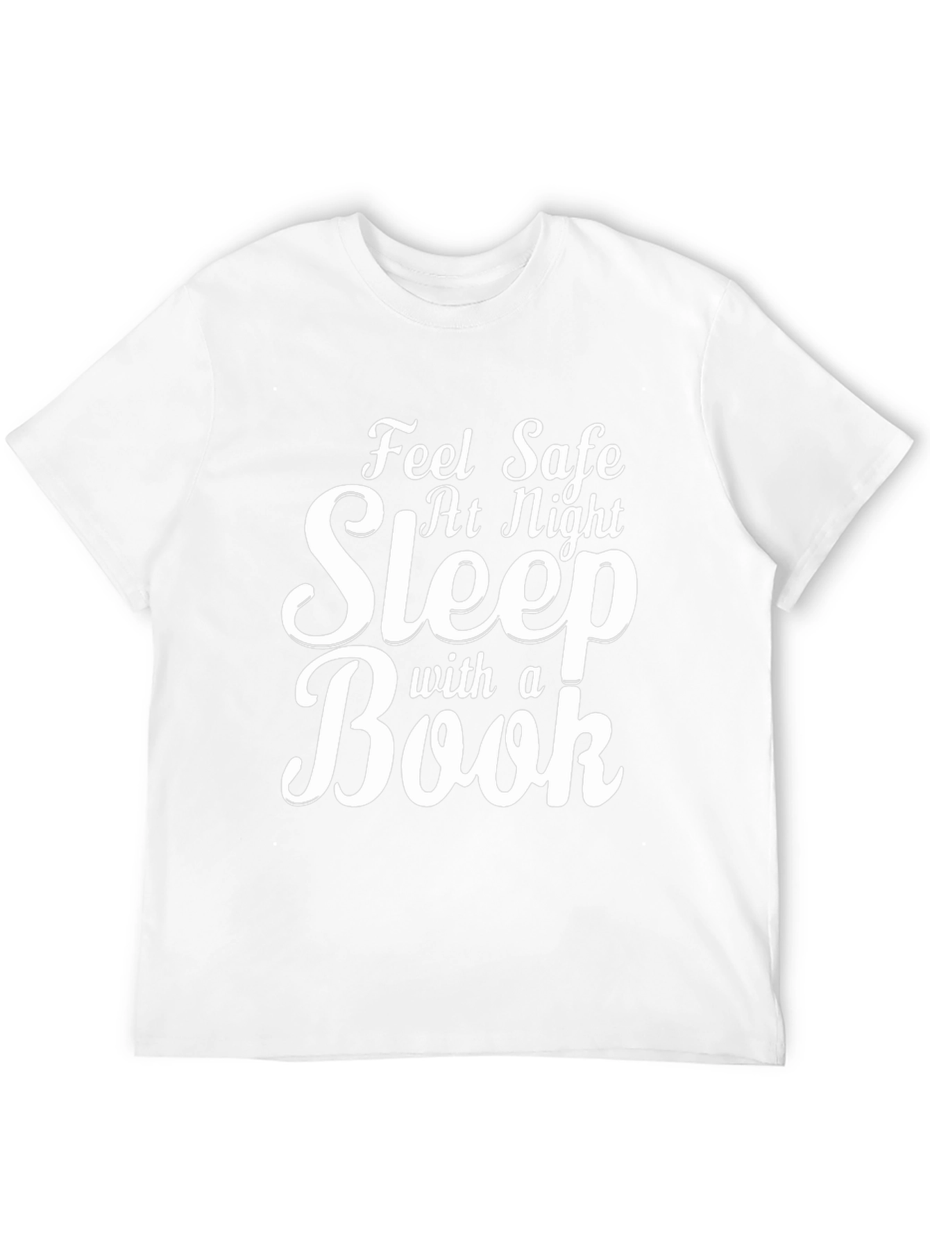 Feel Safe Sleep with a Book T-Shirt