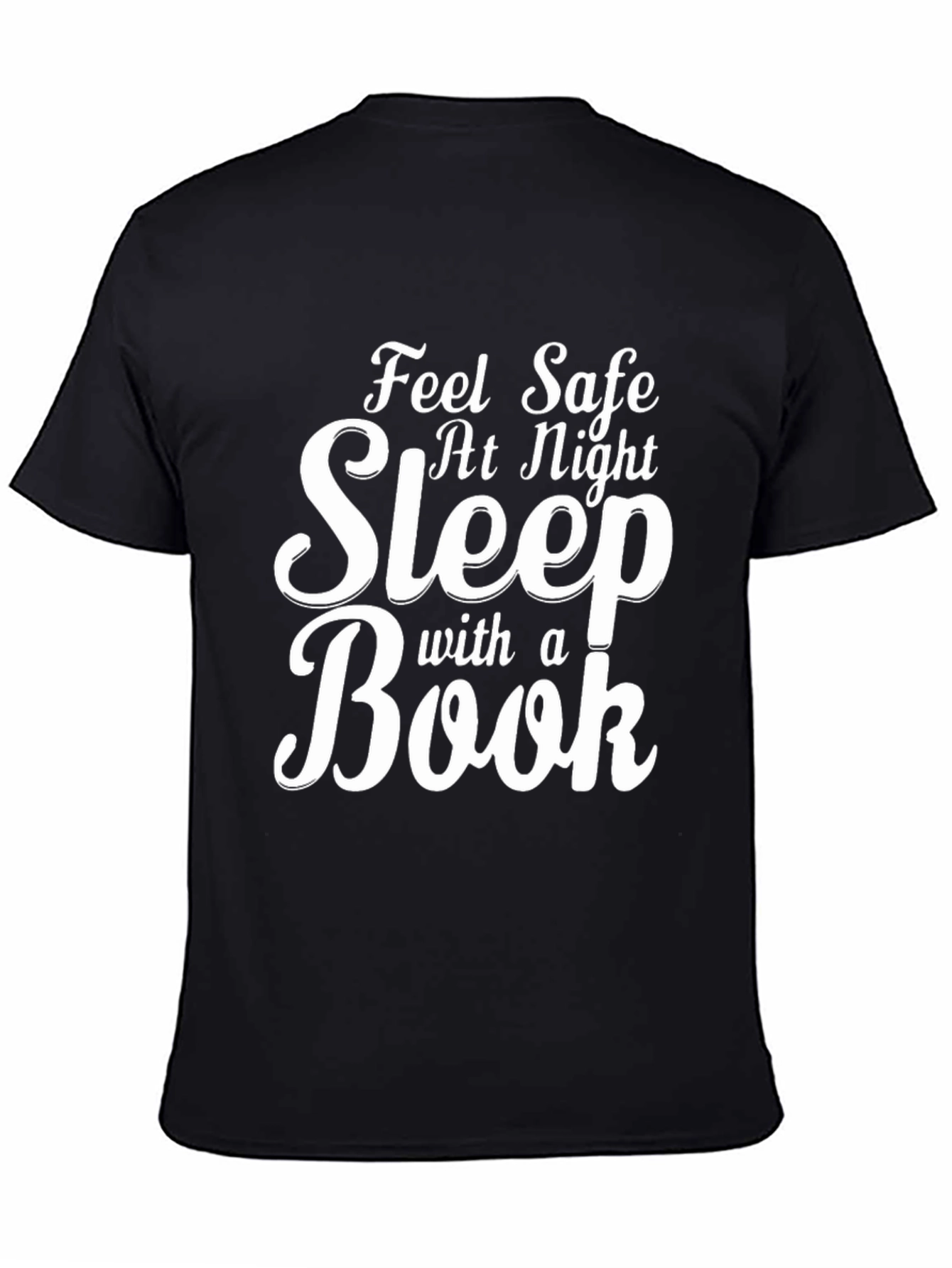 Feel Safe Sleep with a Book T-Shirt