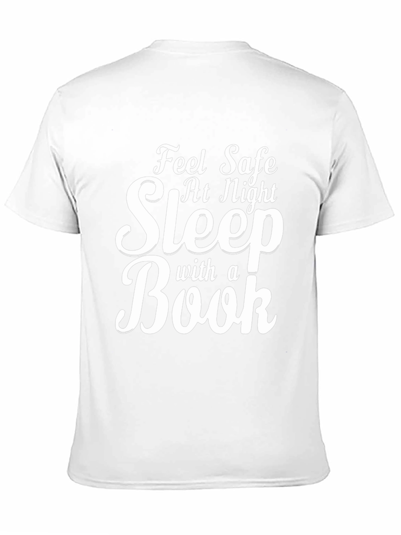 Feel Safe Sleep with a Book T-Shirt