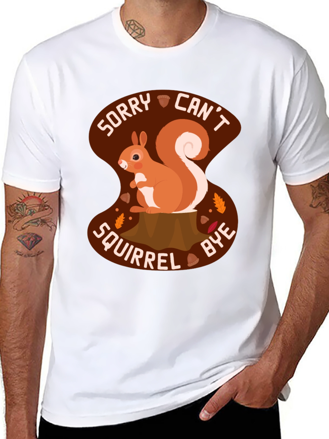 Sorry Cant Squirrel Bye T-Shirt
