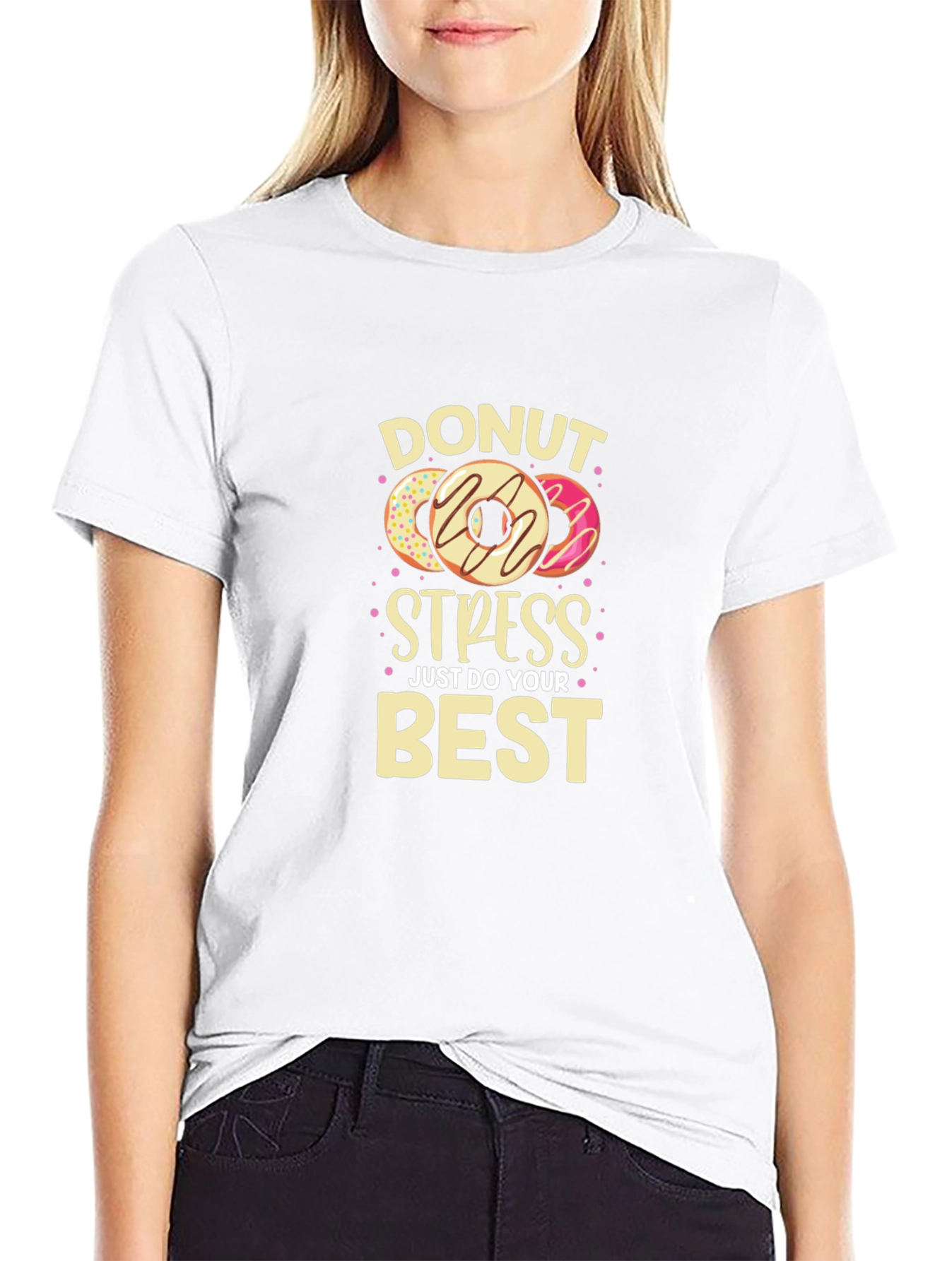 Donut Stress T-Shirt - Just Do Your Best