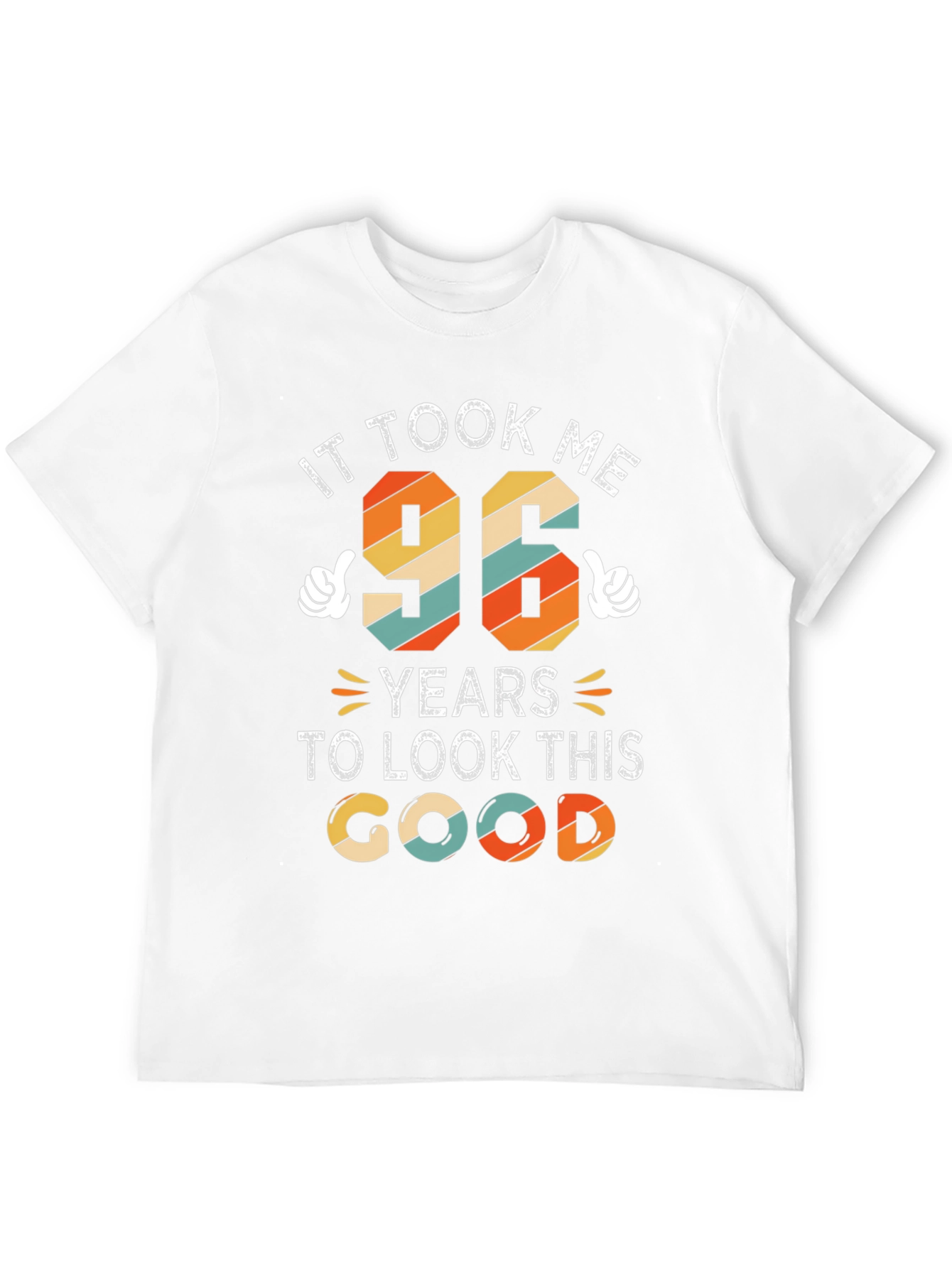 It Took Me 96 Years T-Shirt Birthday Gift