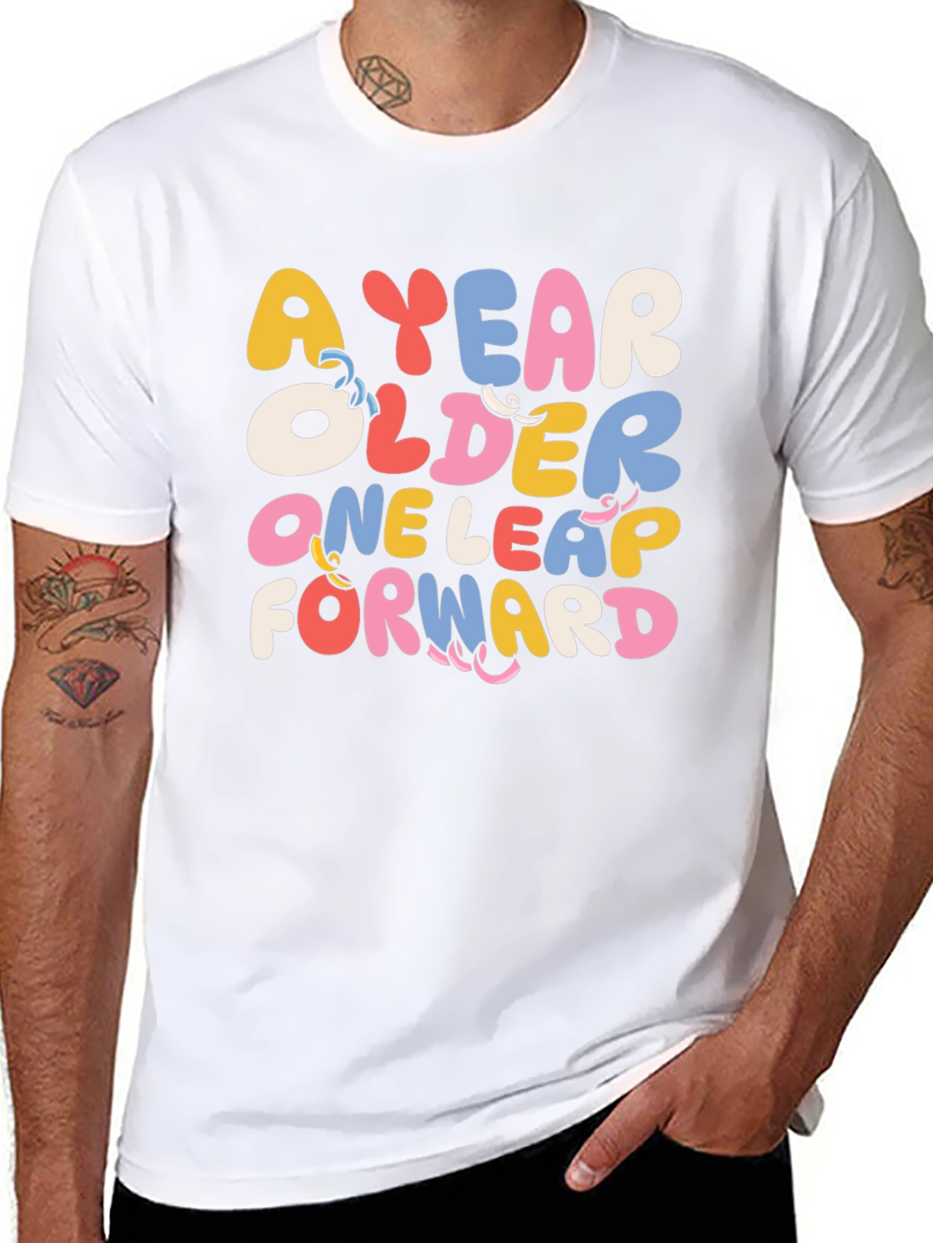 A Year Older One Leap Forward Graphic Tee