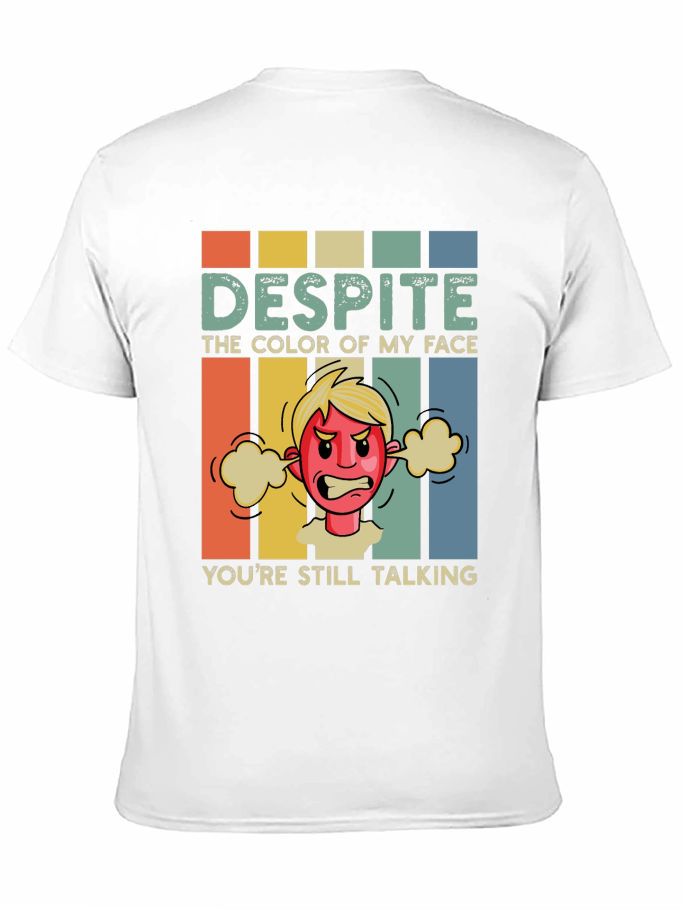Humorous Graphic Tee: Despite My Face Youre Talking