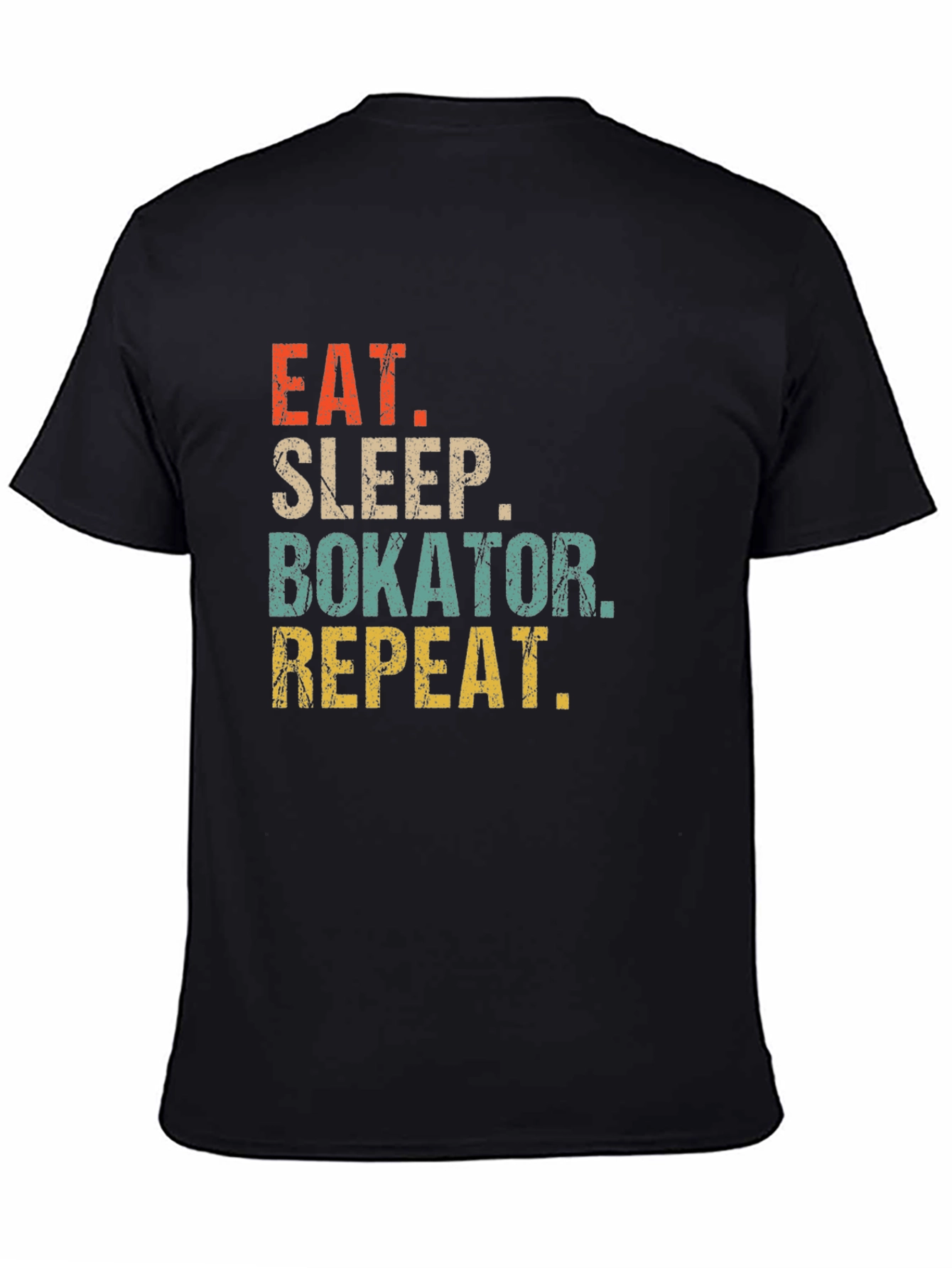 Eat Sleep Bokator Repeat T-Shirt Black