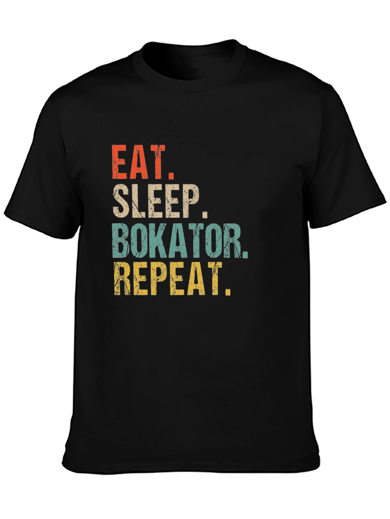 Eat Sleep Bokator Repeat T-Shirt Black