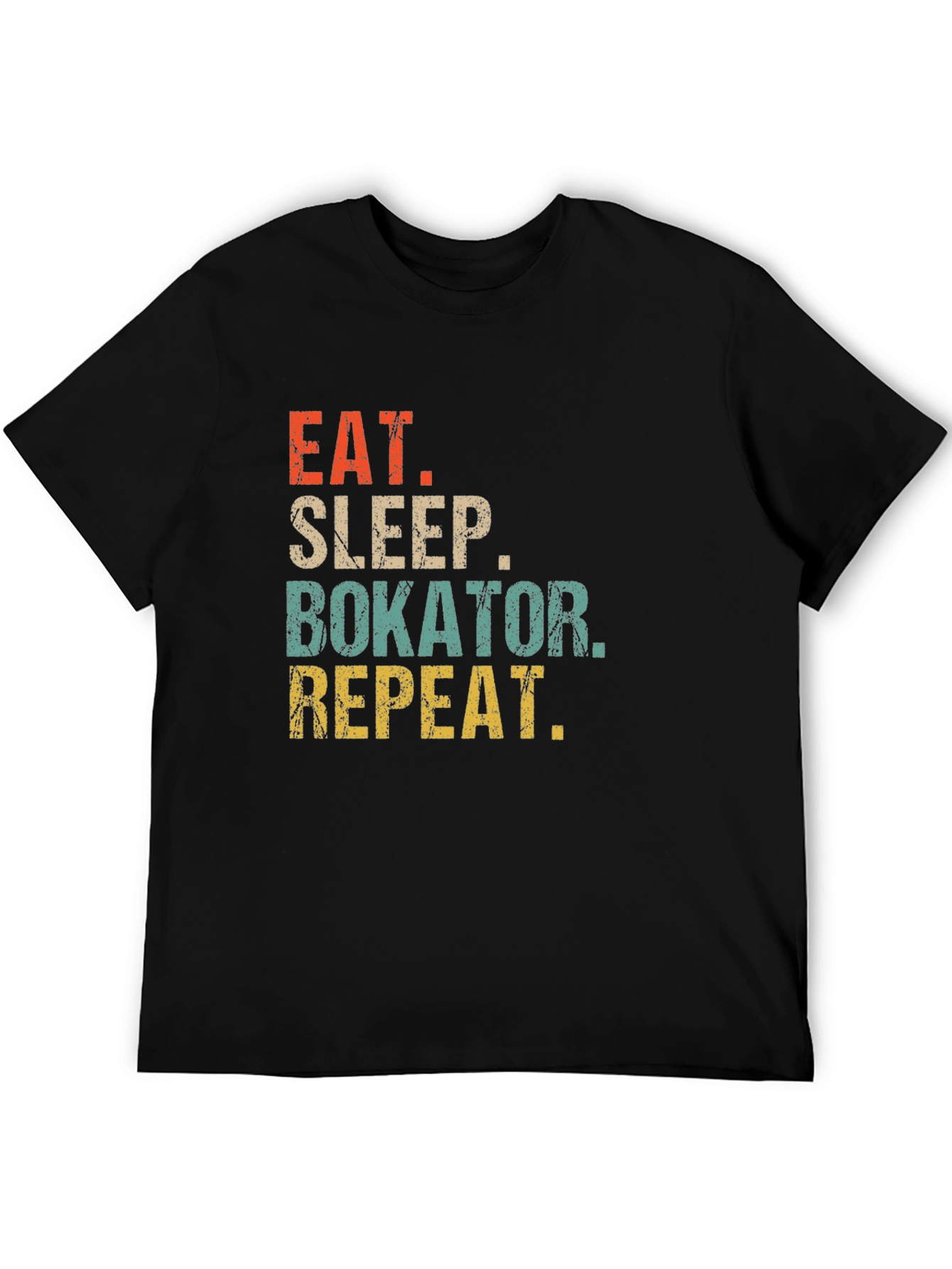 Eat Sleep Bokator Repeat T-Shirt Black