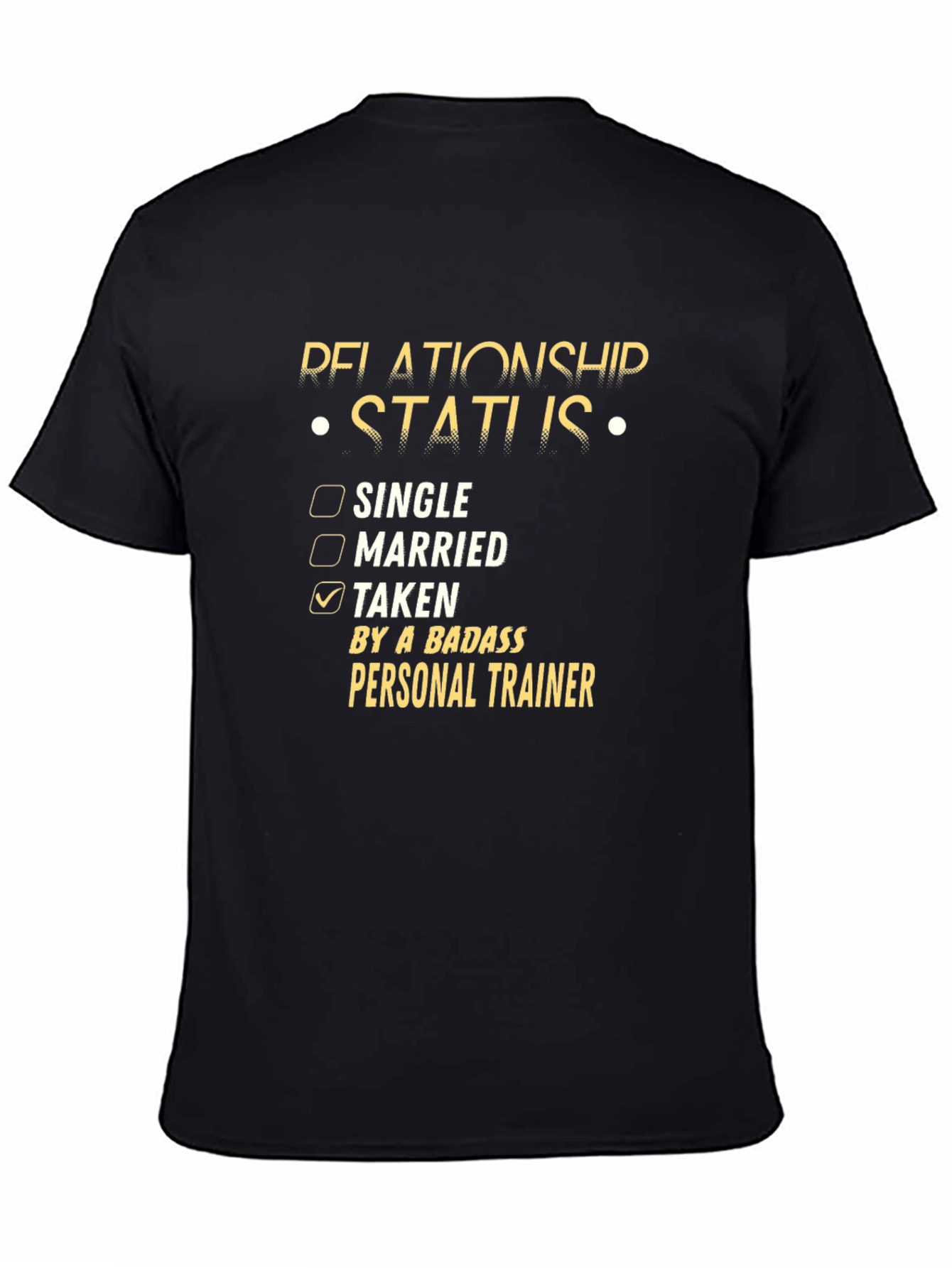 Relationship Status Personal Trainer T-Shirt