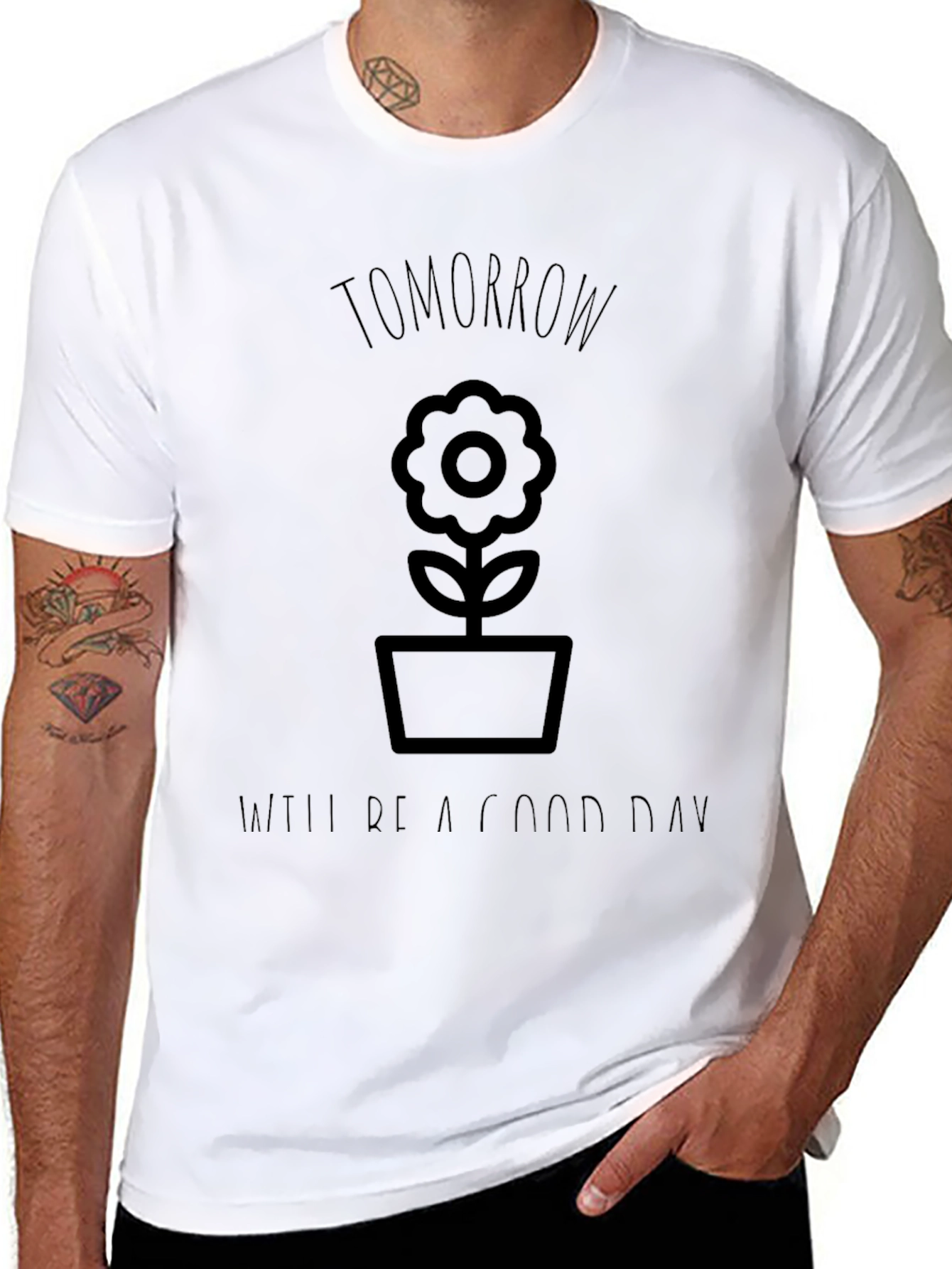 Tomorrow Will Be a Good Day Graphic Tee