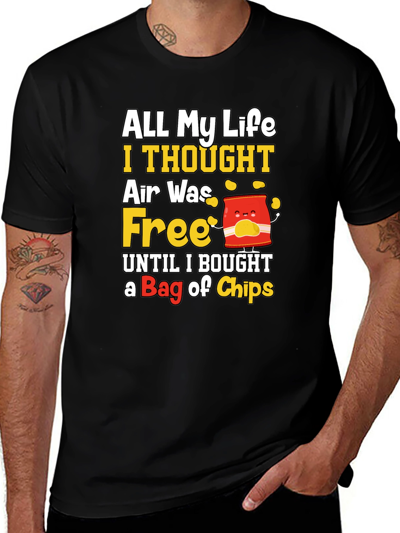 Funny All My Life Air Was Free T-Shirt