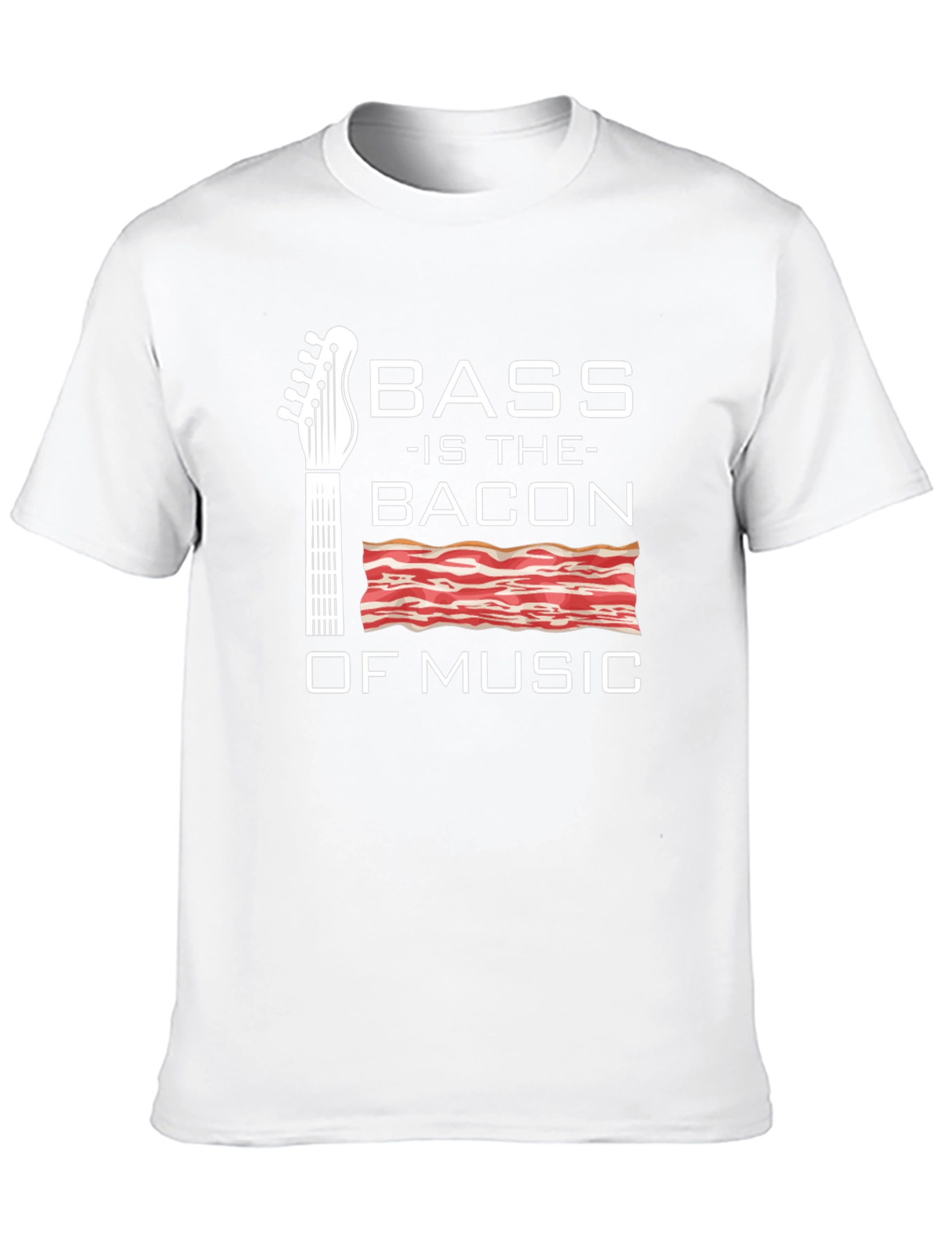 Bass is the Bacon of Music T-Shirt