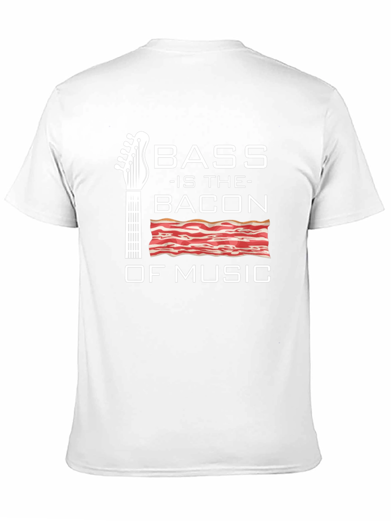 Bass is the Bacon of Music T-Shirt