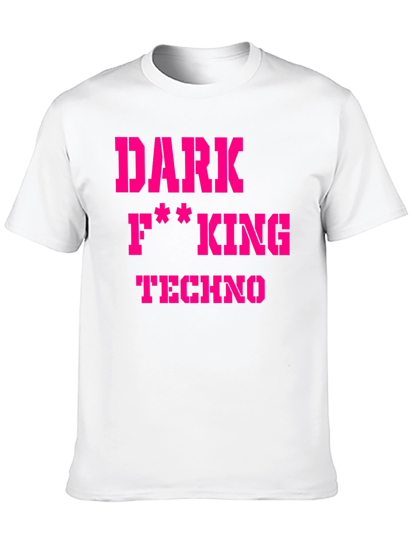 Dark F**king Techno Graphic T-Shirt