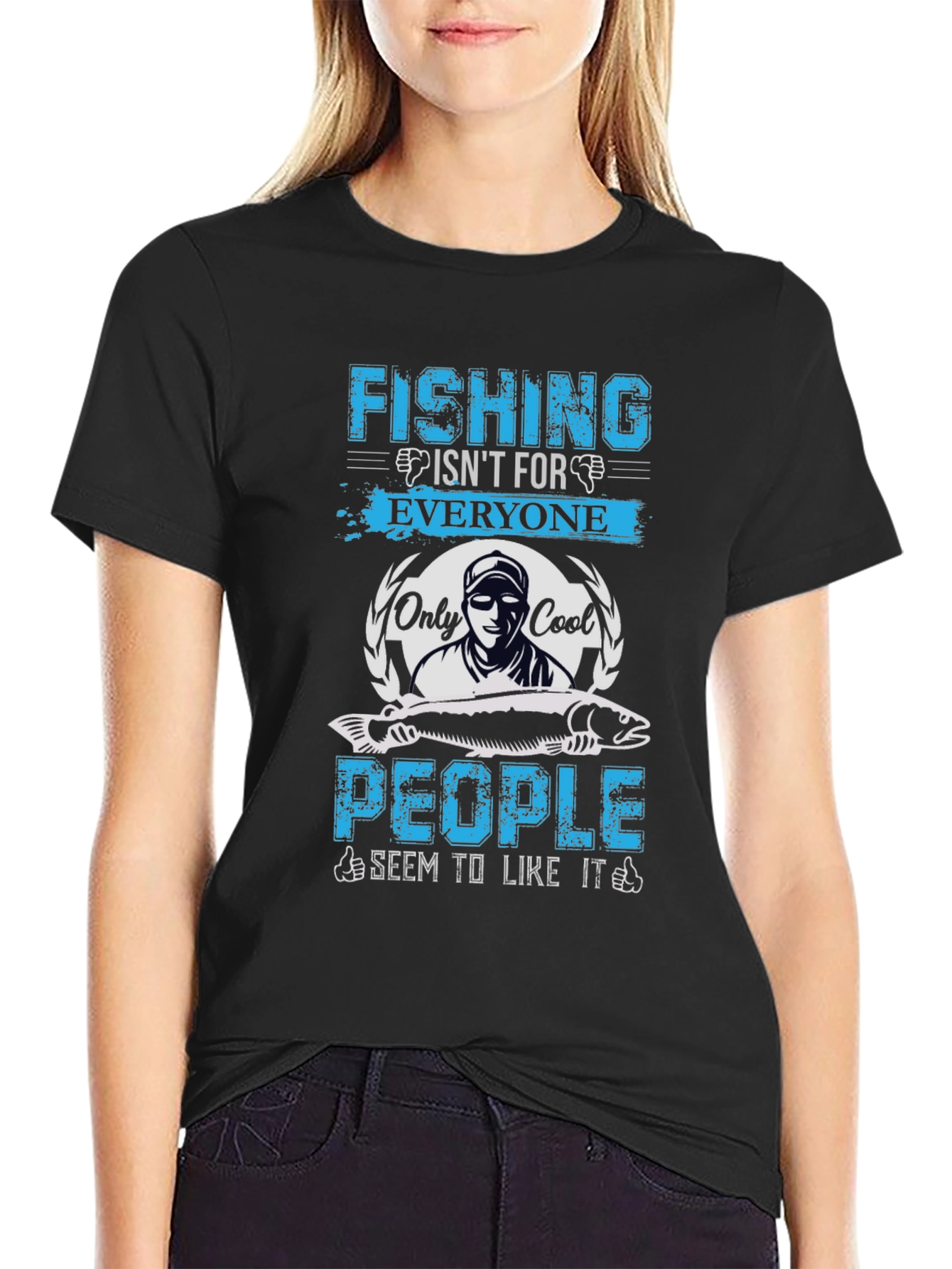 Fishing Isnt for Everyone Graphic Tee