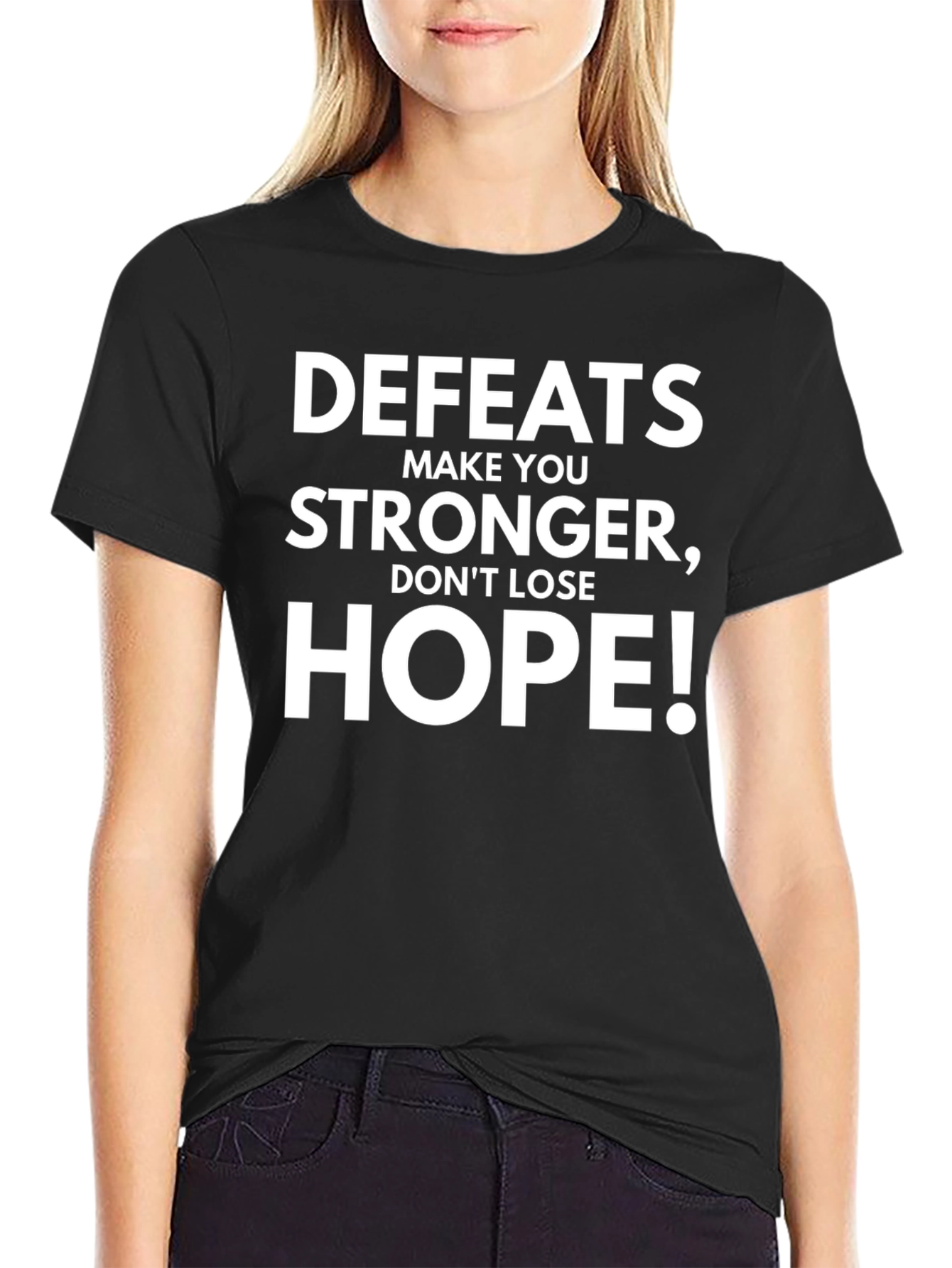 Motivational T-Shirt: Defeats Make You Stronger