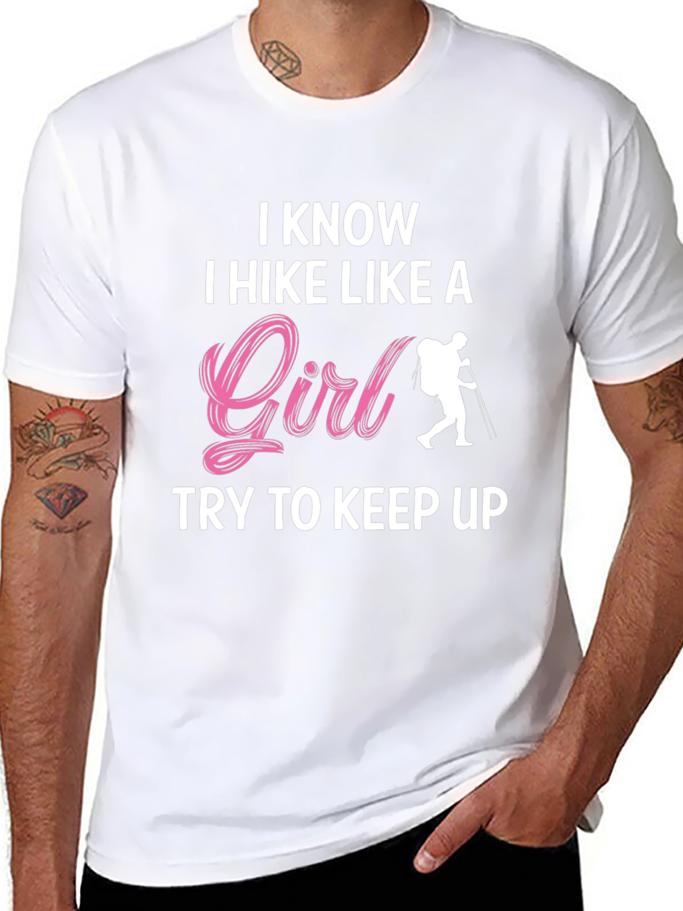 I Hike Like A Girl T-Shirt - Hiking Apparel