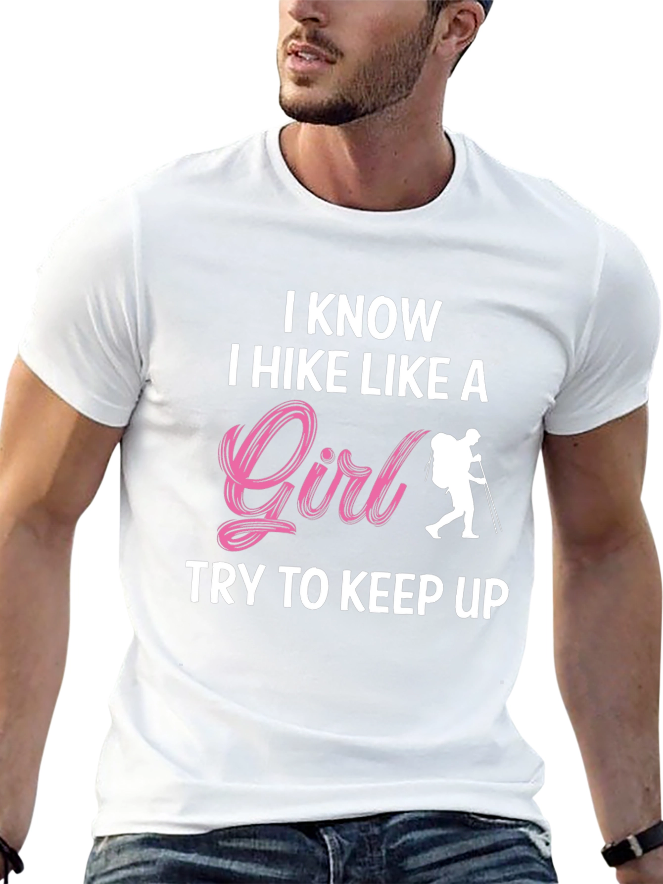 I Hike Like A Girl T-Shirt - Hiking Apparel