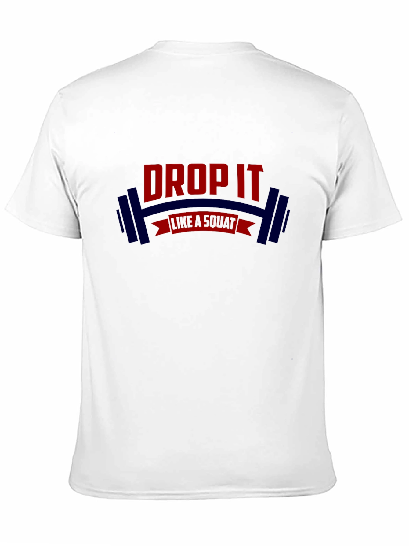 Drop It Like A Squat Gym T-Shirt