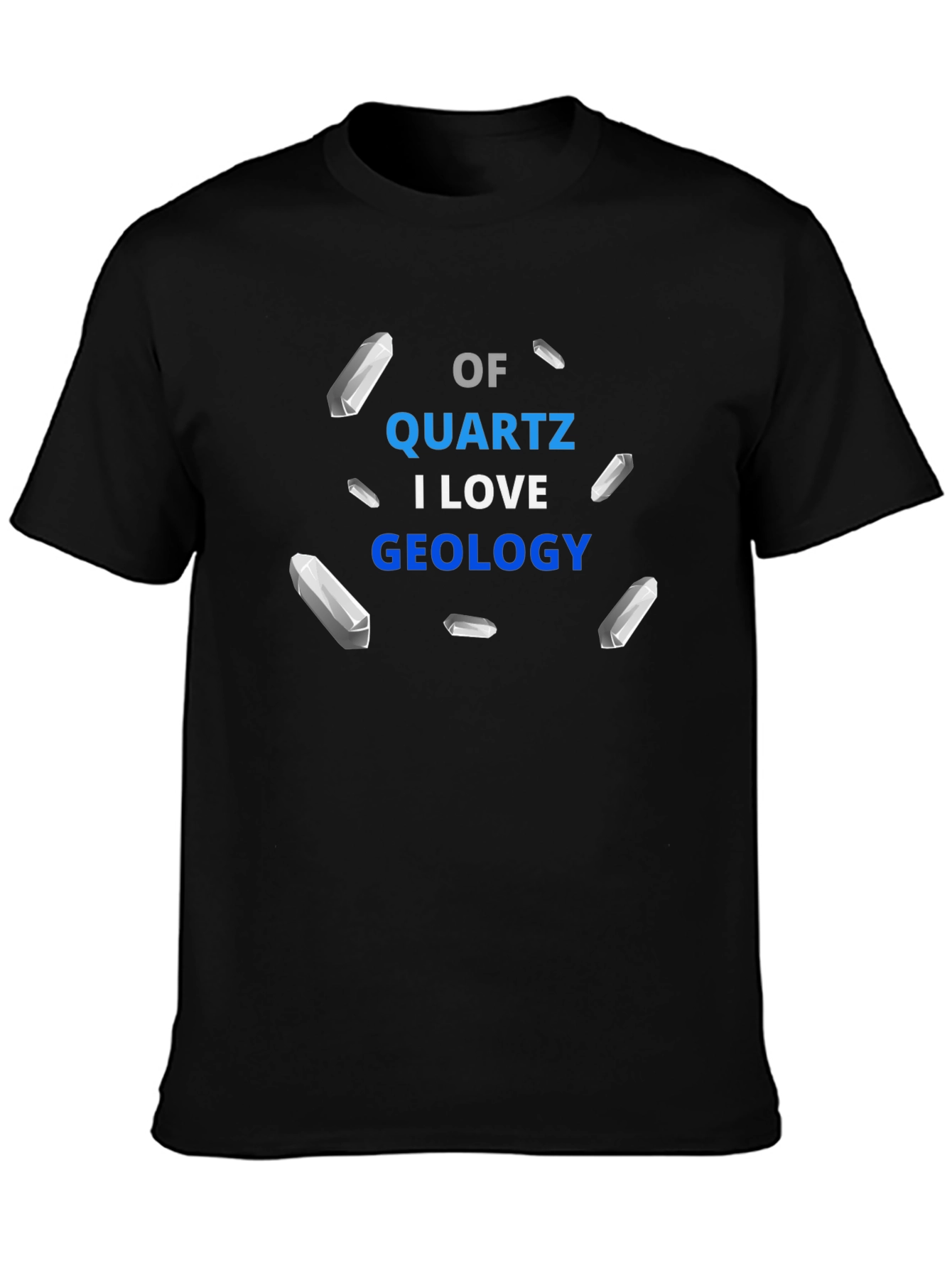Quartz Geology T-Shirt