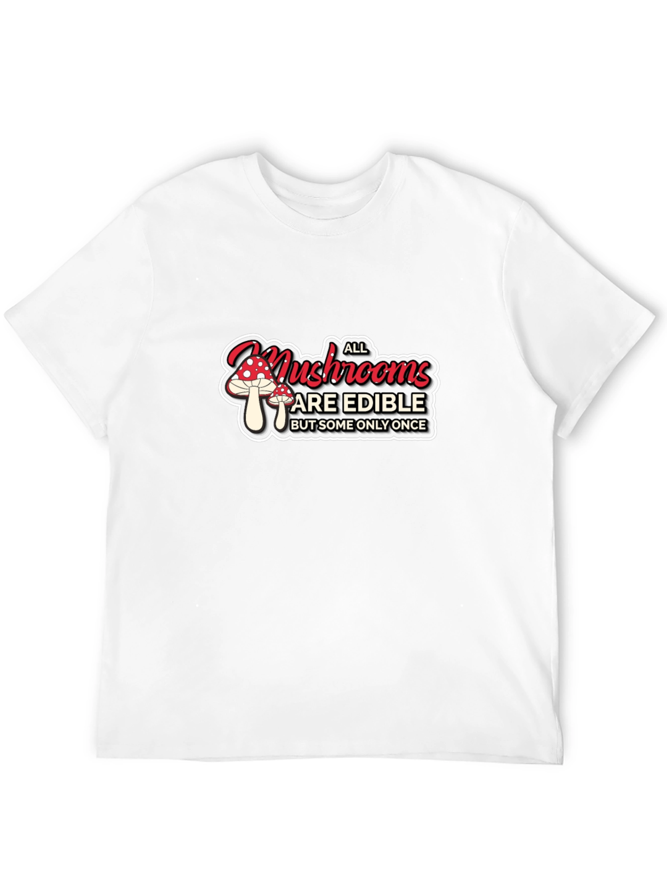 Funny Mushroom Edible T-Shirt