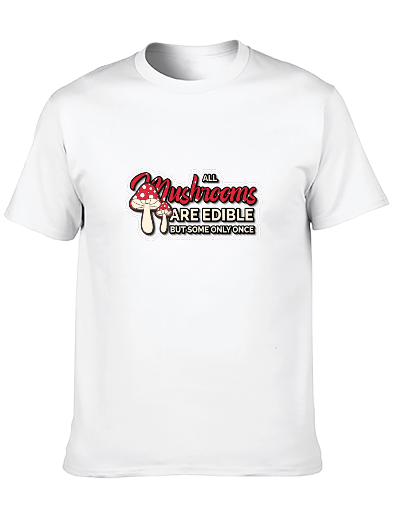 Funny Mushroom Edible T-Shirt