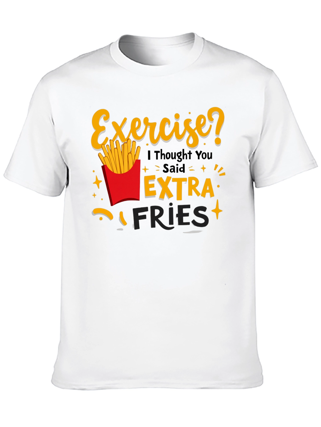 Exercise? Extra Fries Graphic Tee