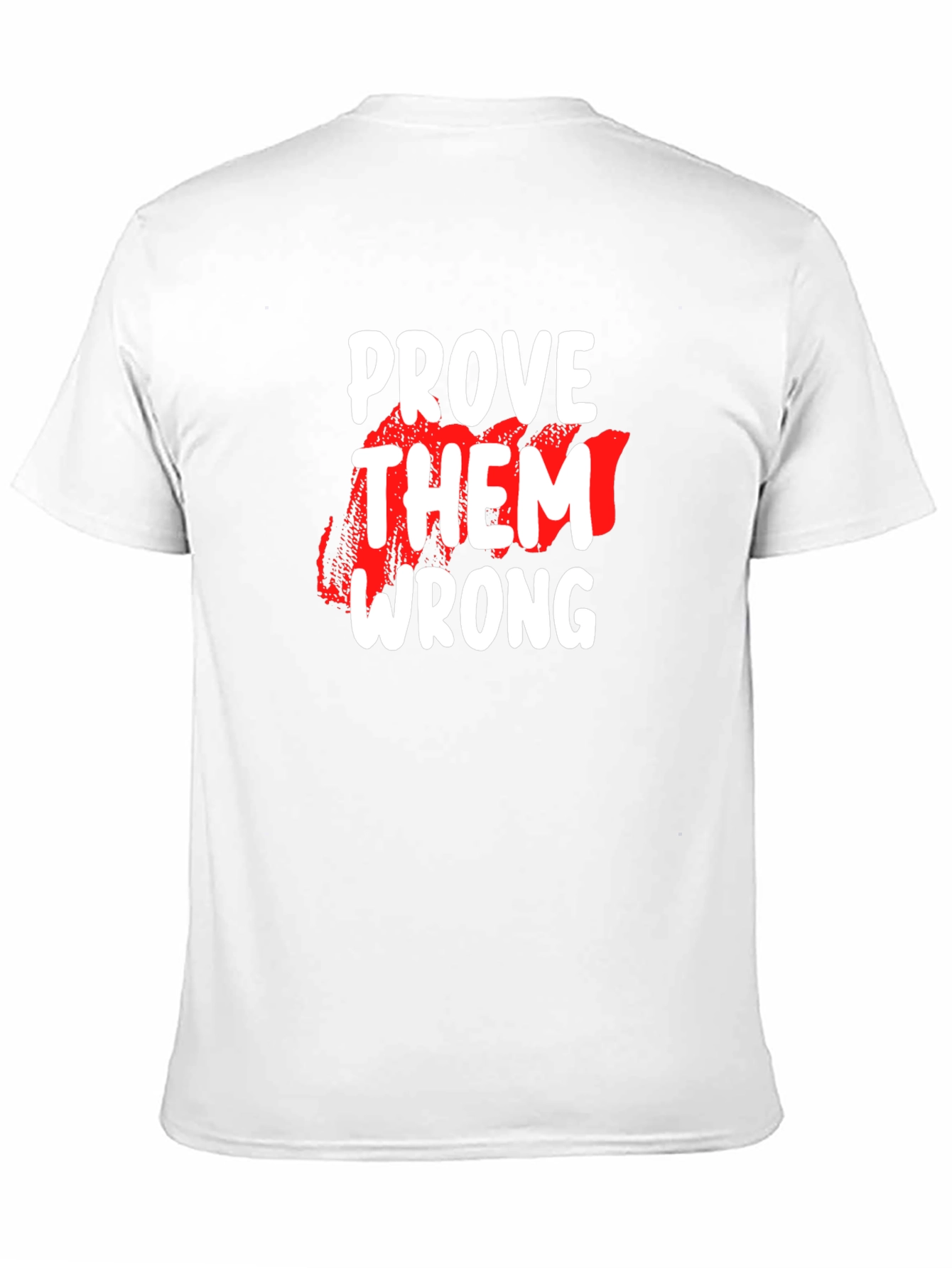 Prove Them Wrong Graphic Tee - Motivational Black T-Shirt