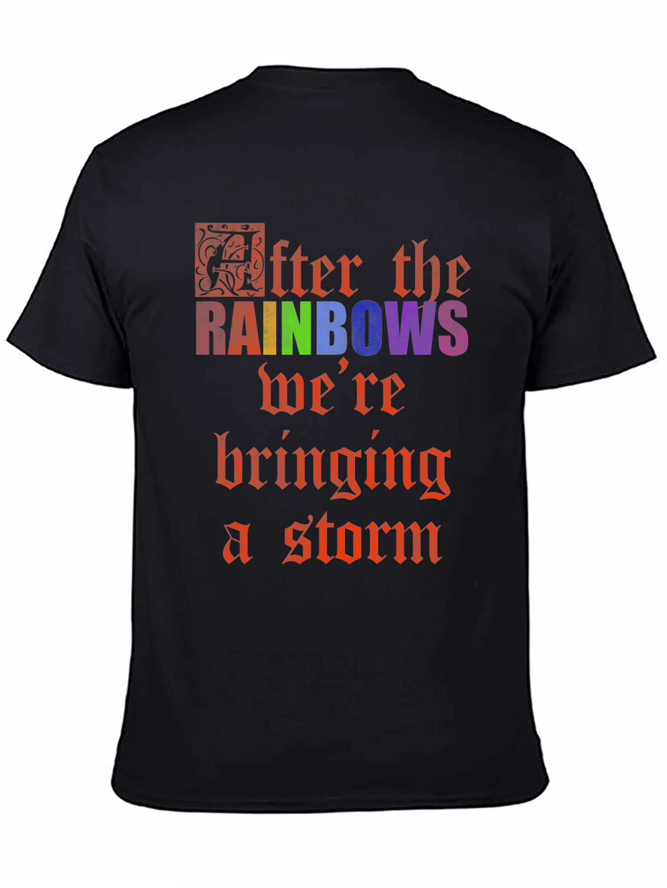 After the Rainbows Storm Black Cotton Graphic T-Shirt