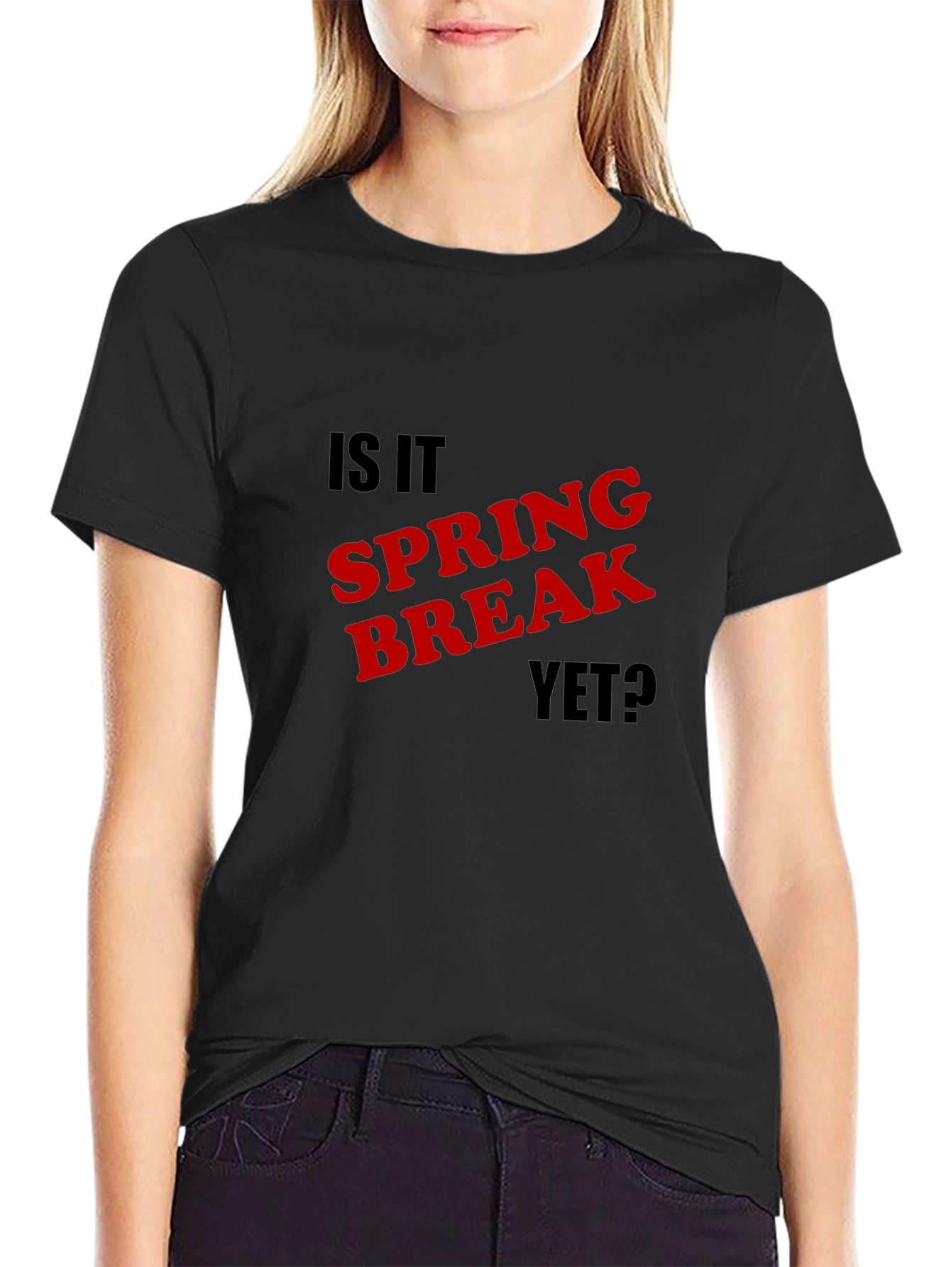 Is It Spring Break Yet? Graphic Tee