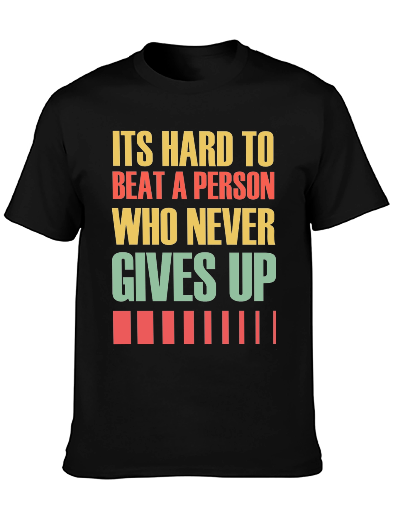 Never Give Up Motivational T-Shirt