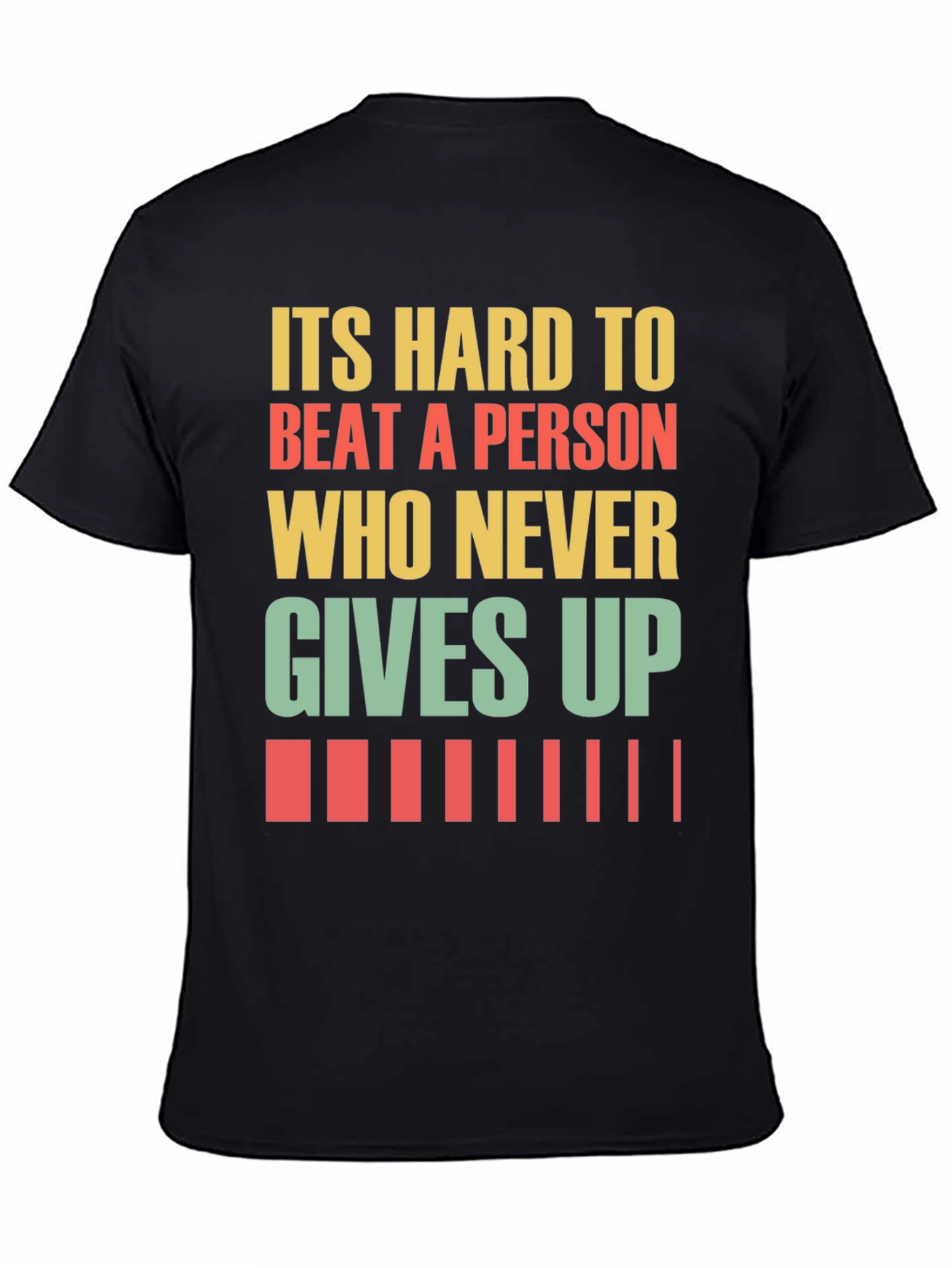 Never Give Up Motivational T-Shirt