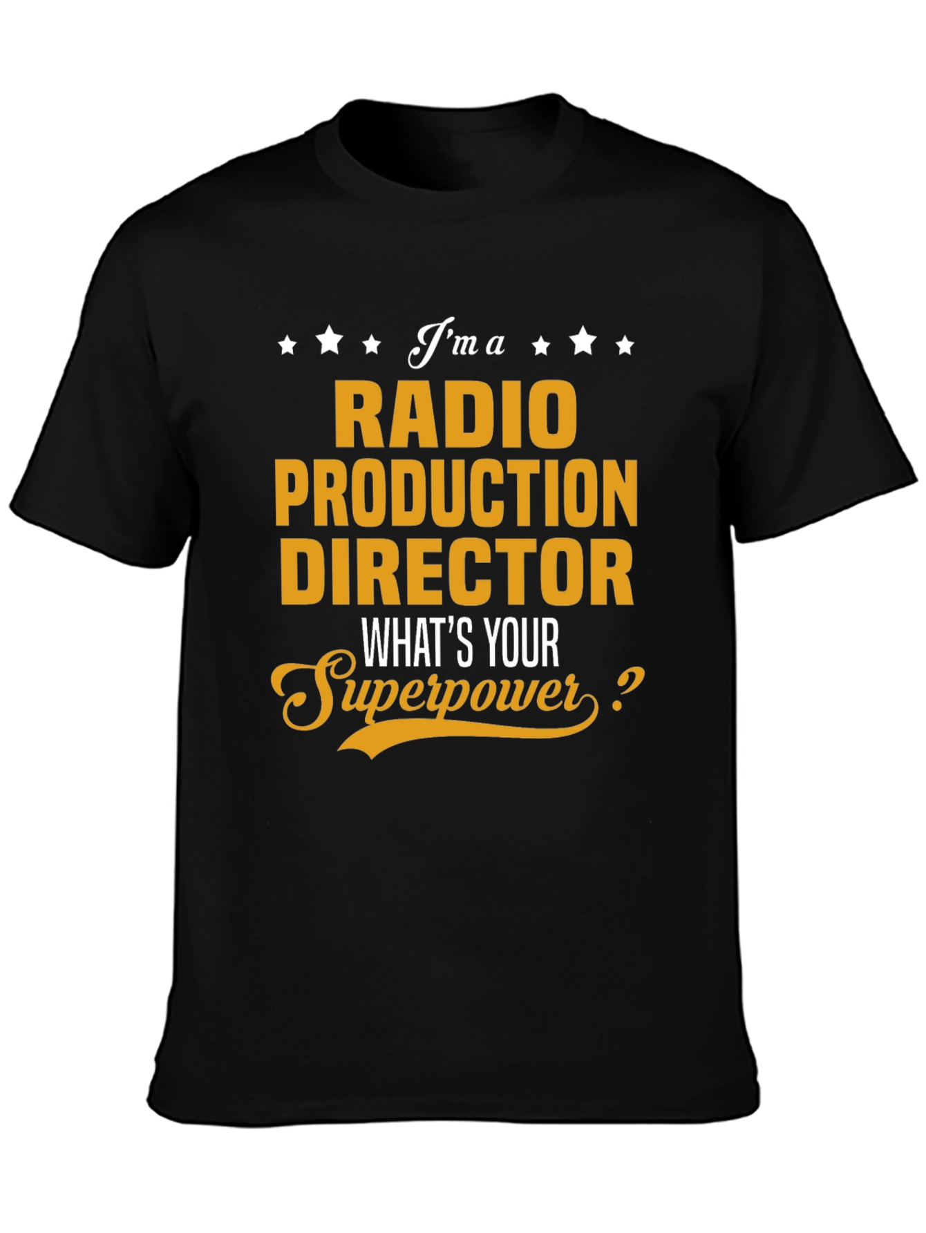 Radio Production Director Superpower T-Shirt
