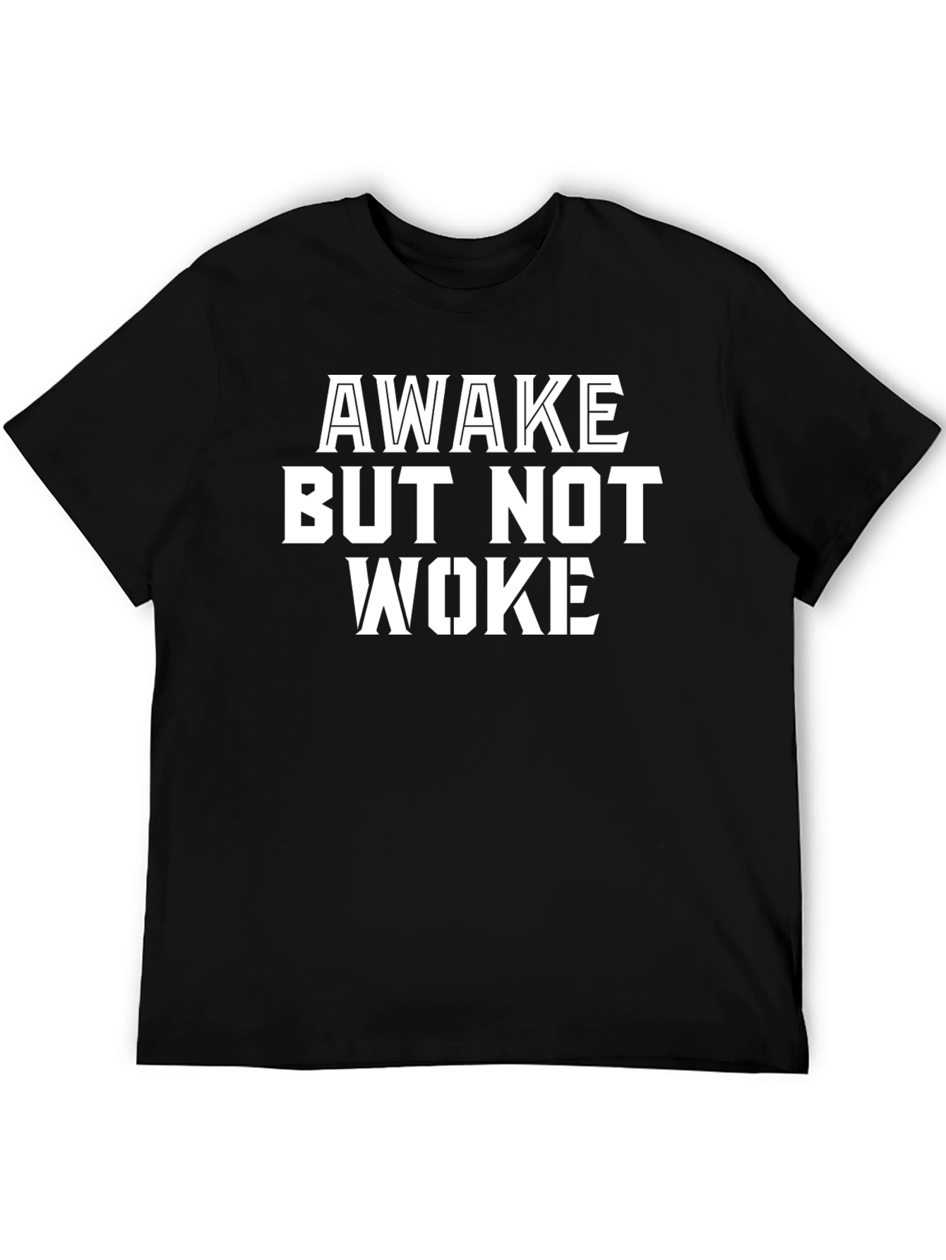 Awake But Not Woke Black Graphic Tee