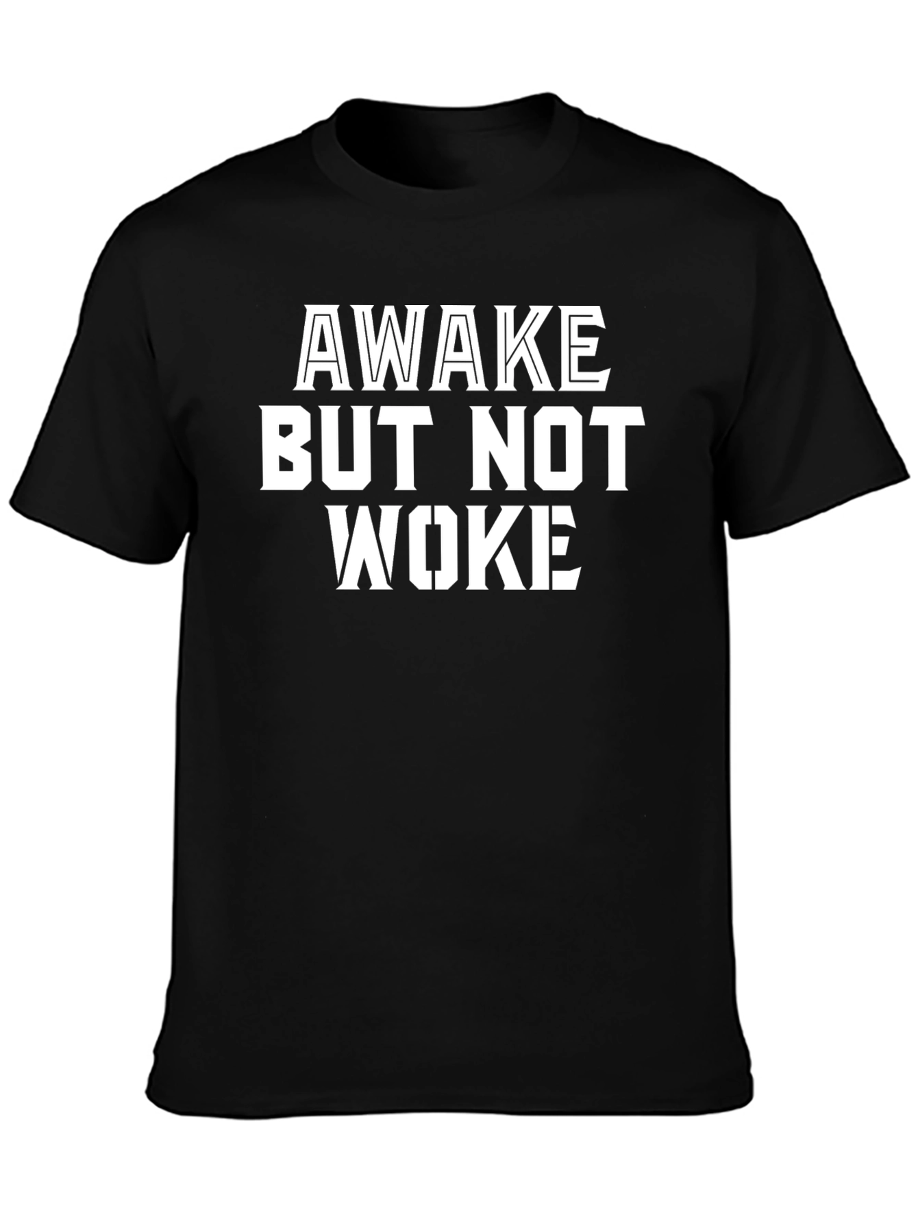 Awake But Not Woke Black Graphic Tee